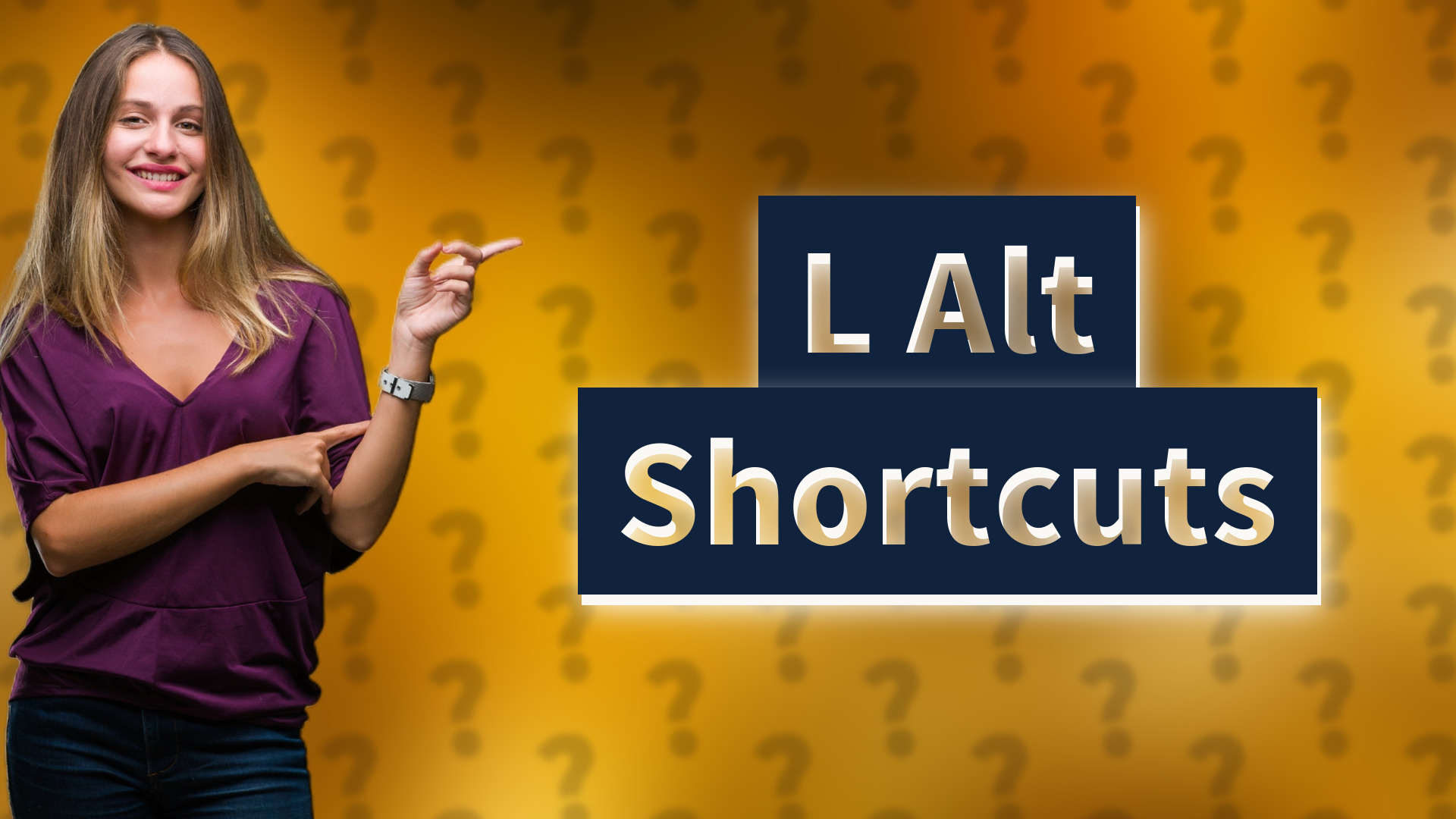 L Alt Shortcuts