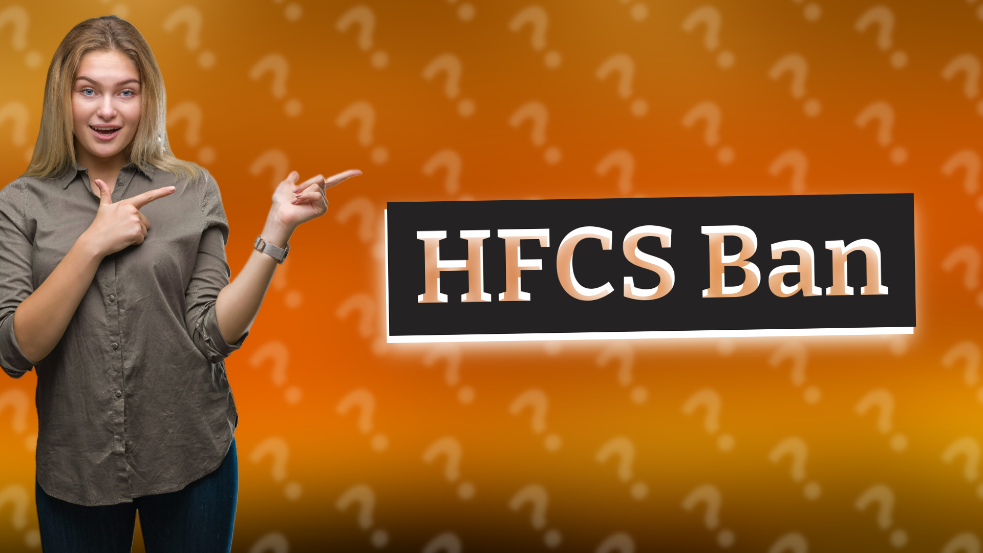 HFCS Ban