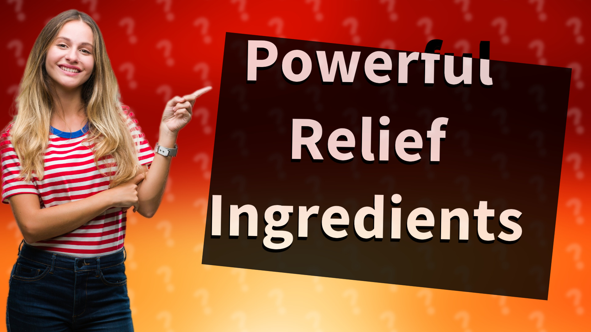 Powerful Relief Ingredients