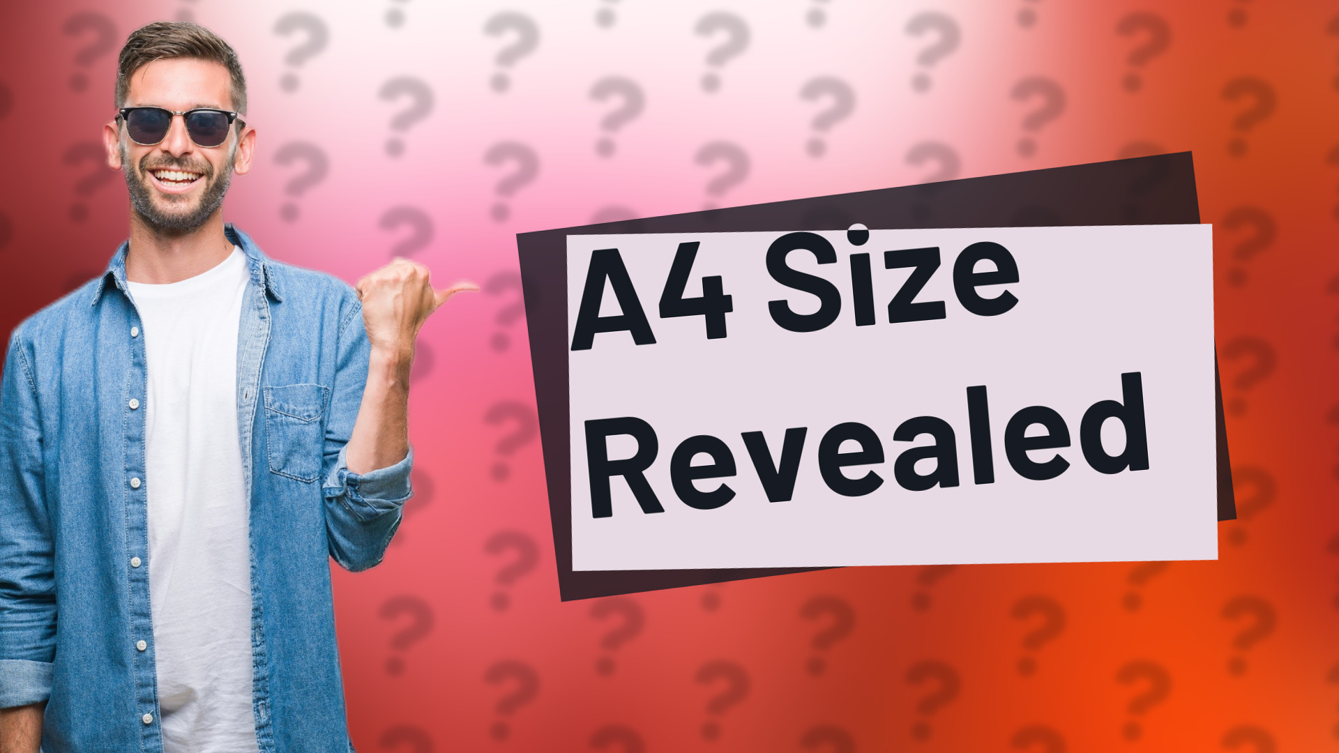 A4 Size Revealed