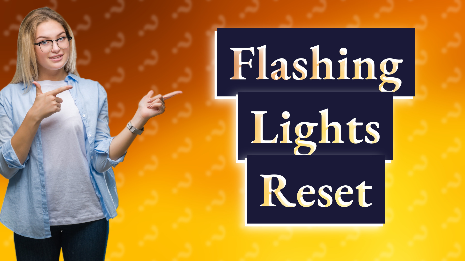Flashing Lights Reset