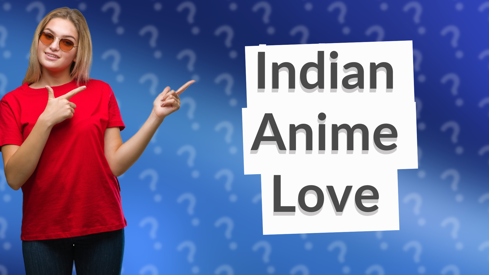 Indian Anime Love