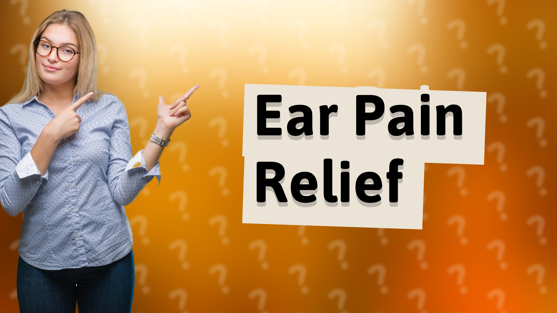 Ear Pain Relief
