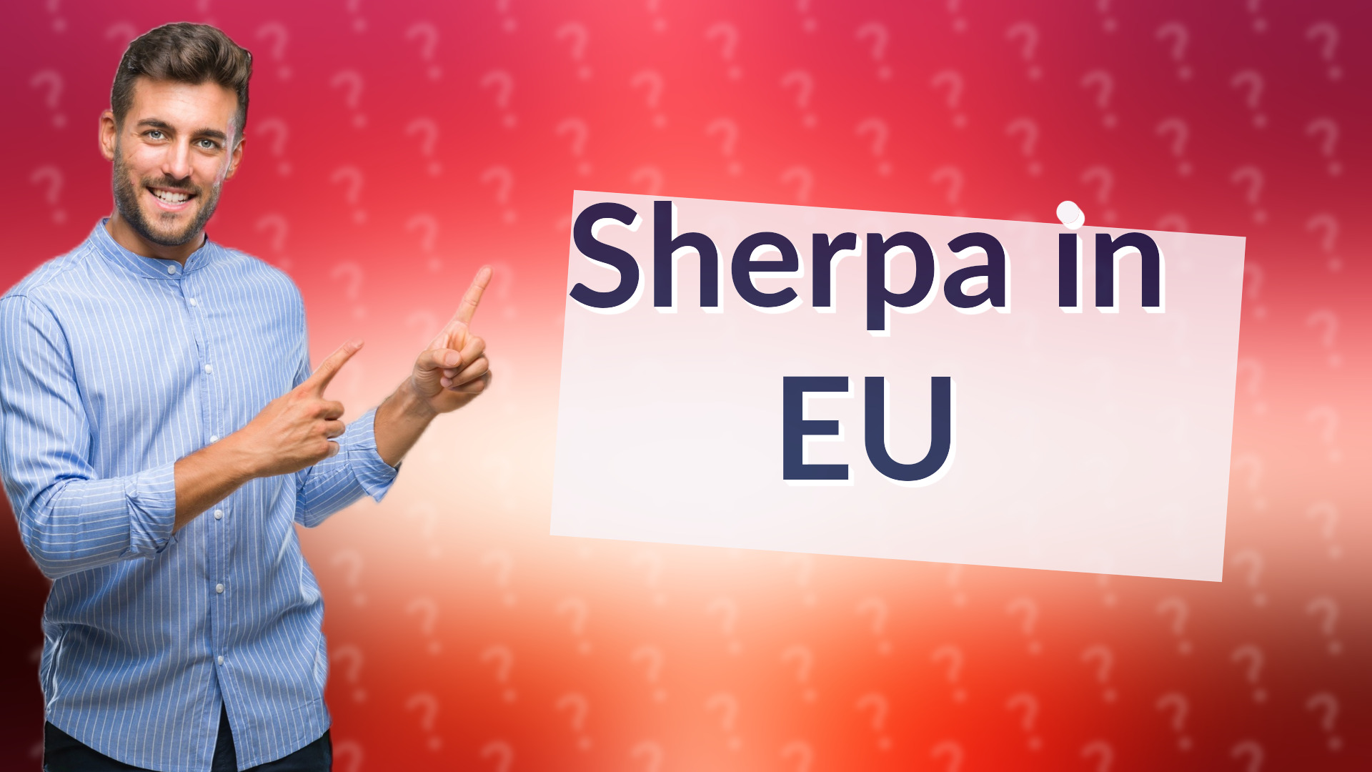 Sherpa in EU