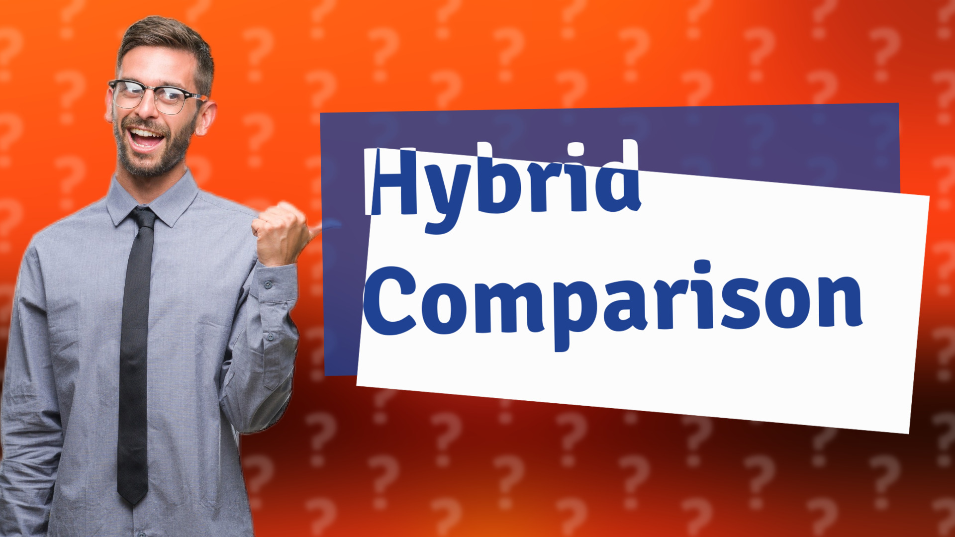 Hybrid Comparison