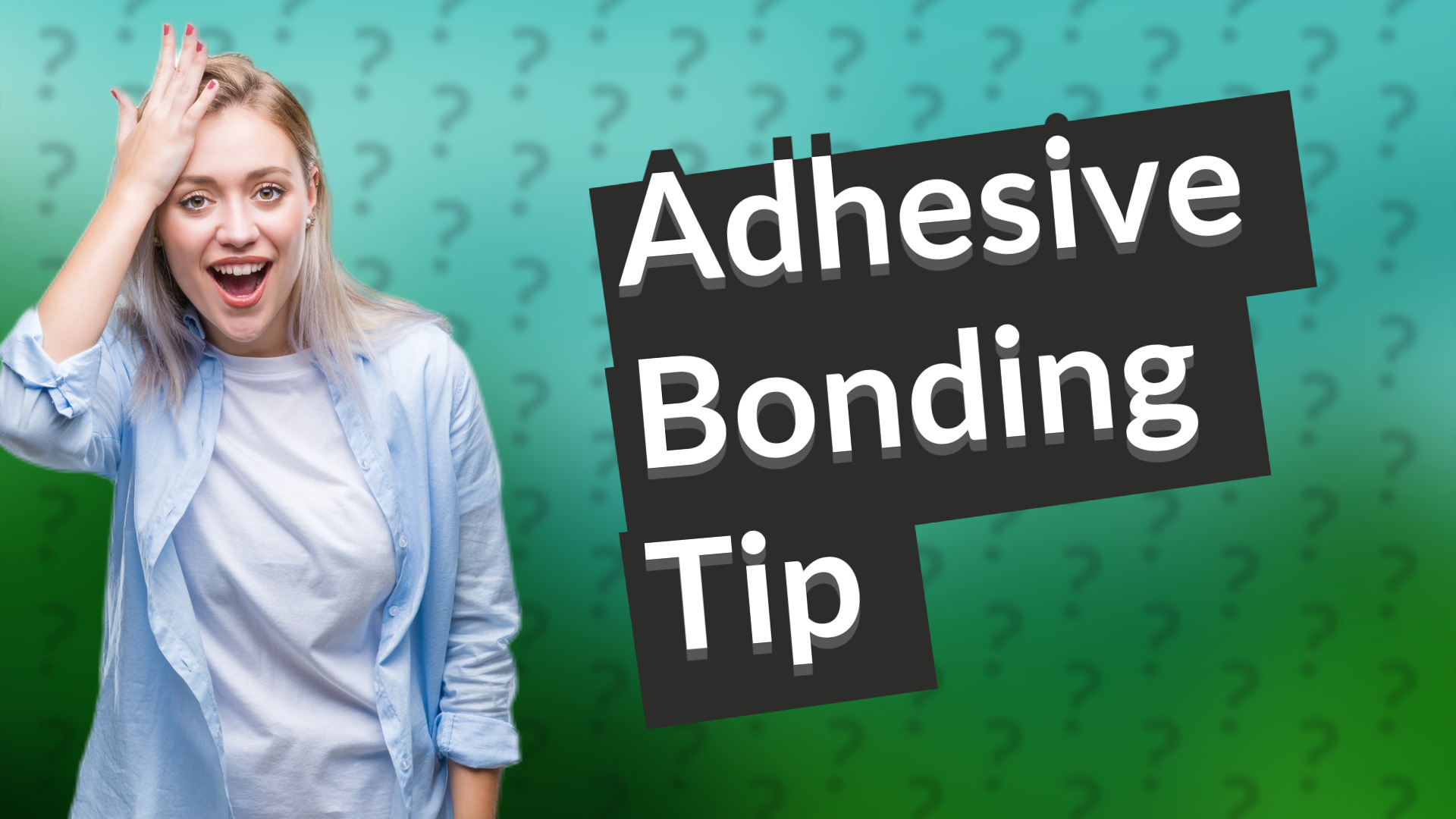Adhesive Bonding Tip