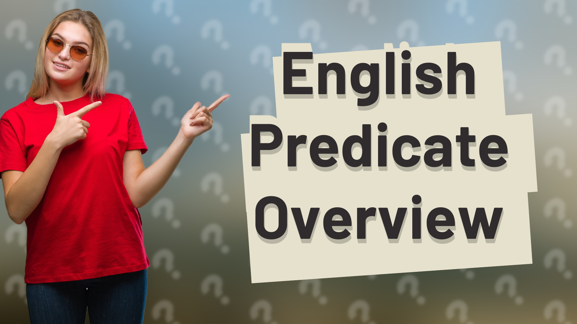 English Predicate Overview