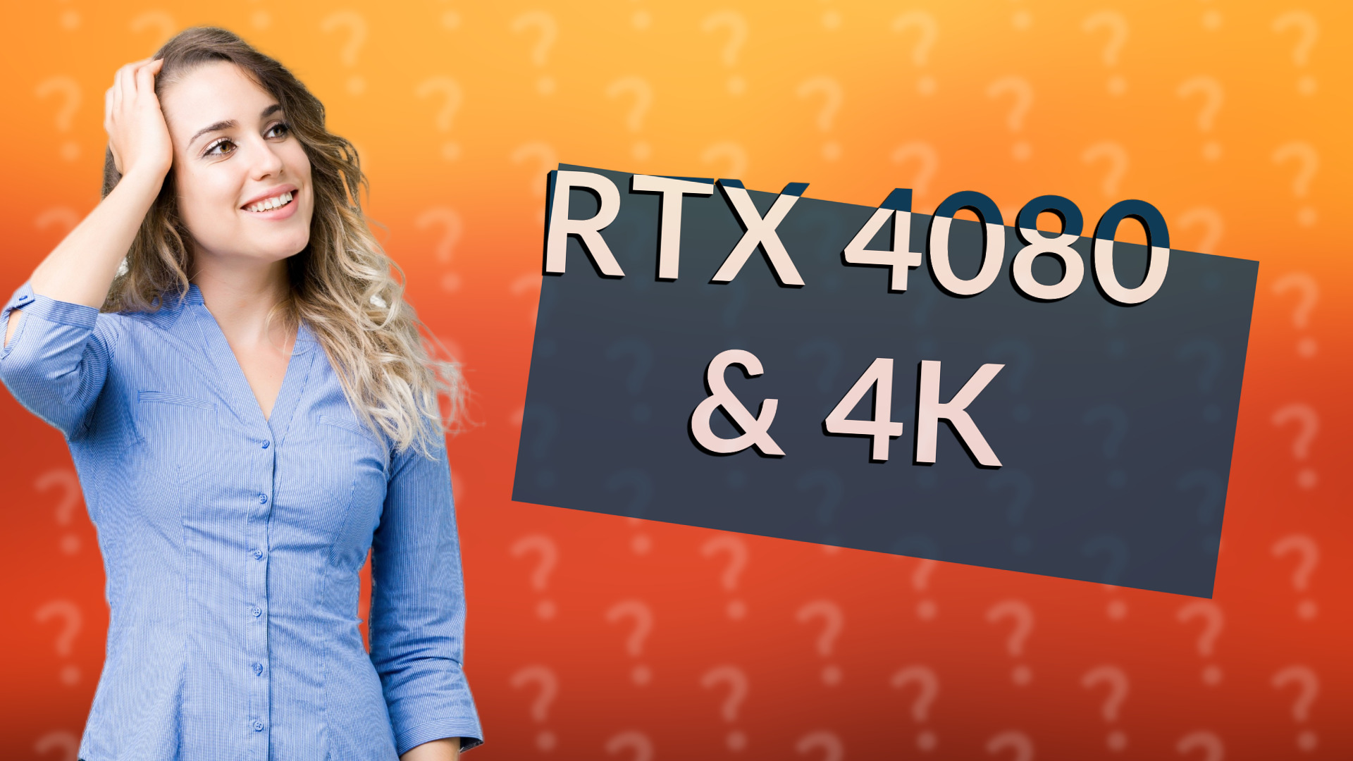 RTX 4080 & 4K