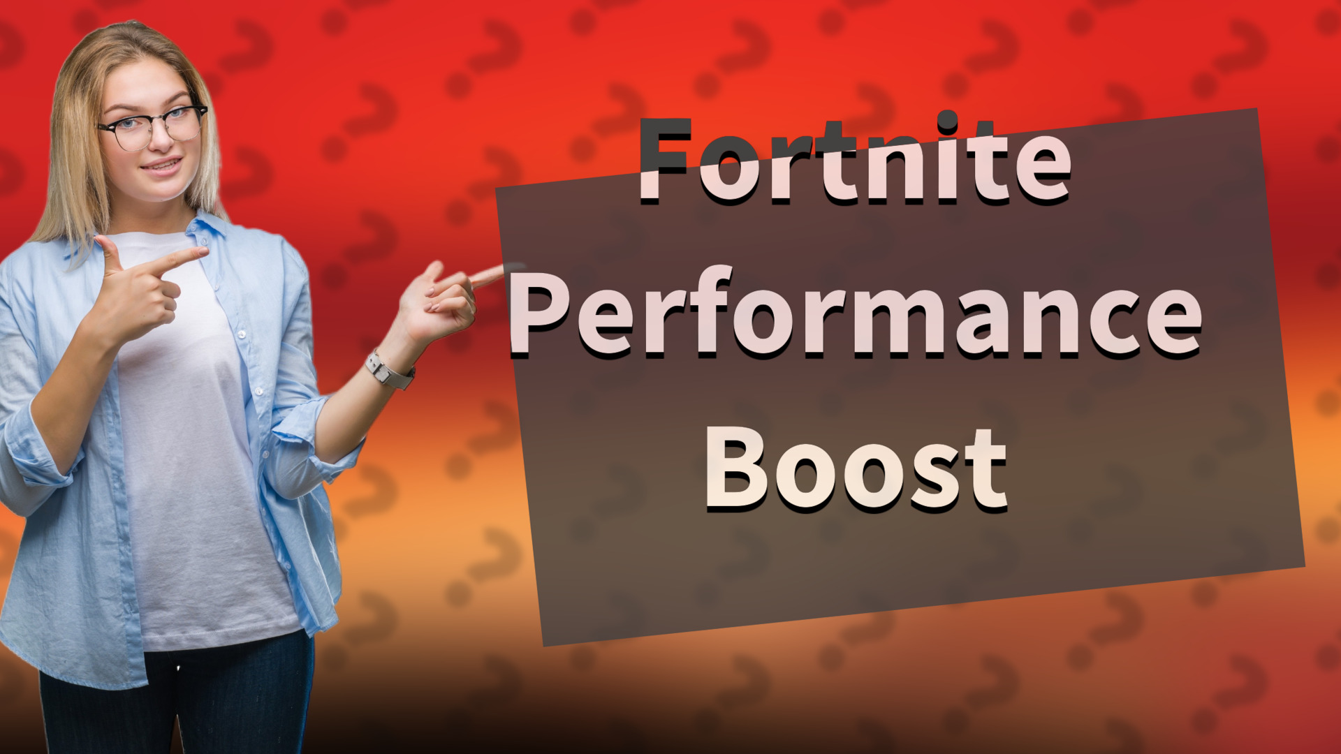 Fortnite Performance Boost
