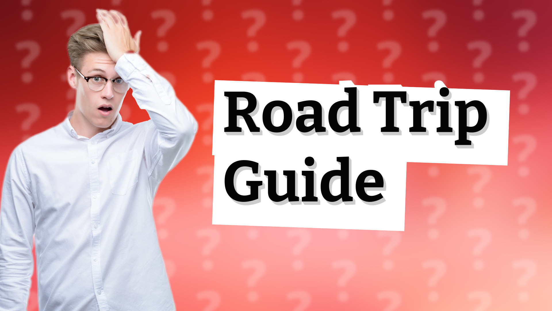Road Trip Guide