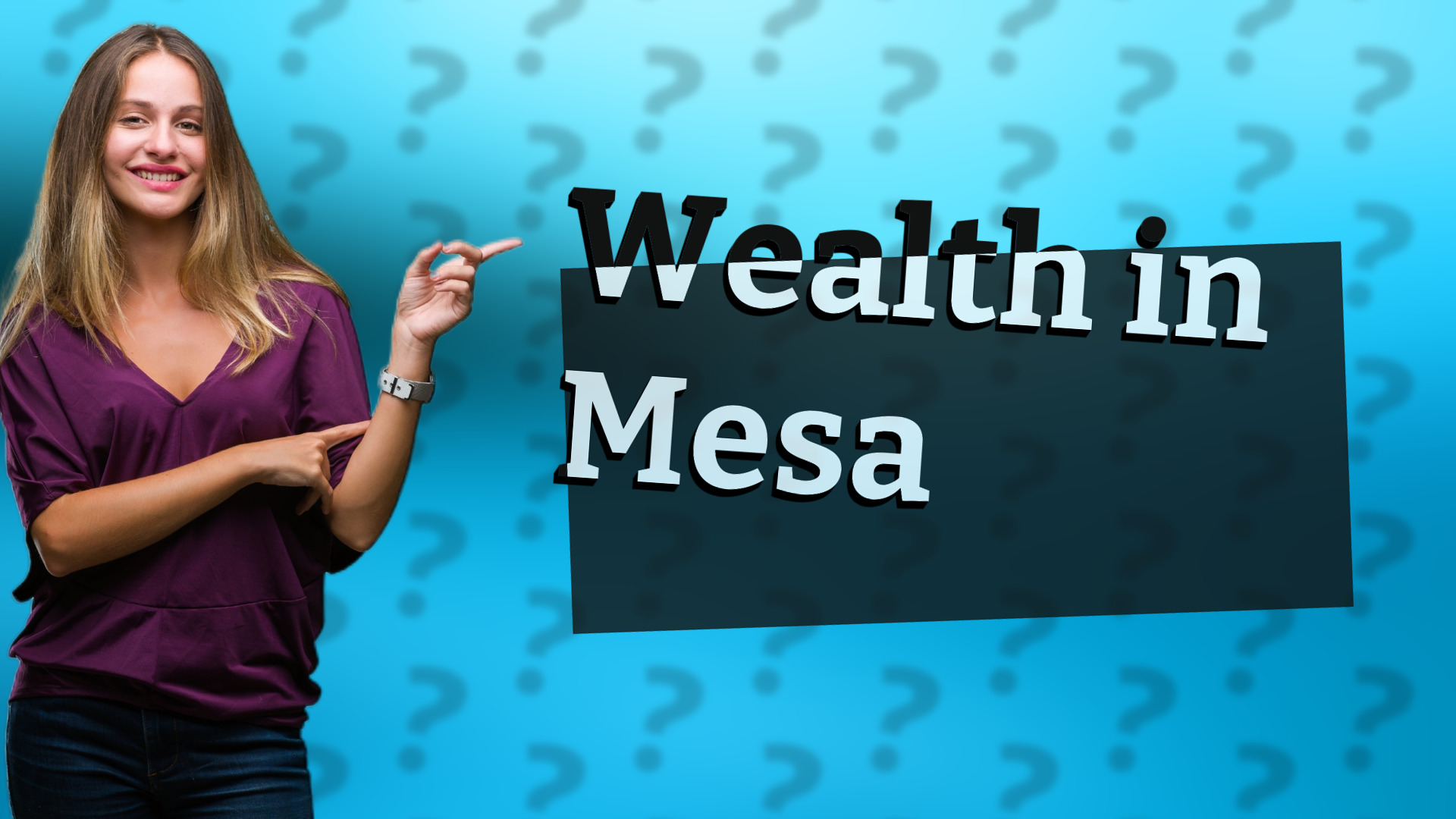 Wealth in Mesa