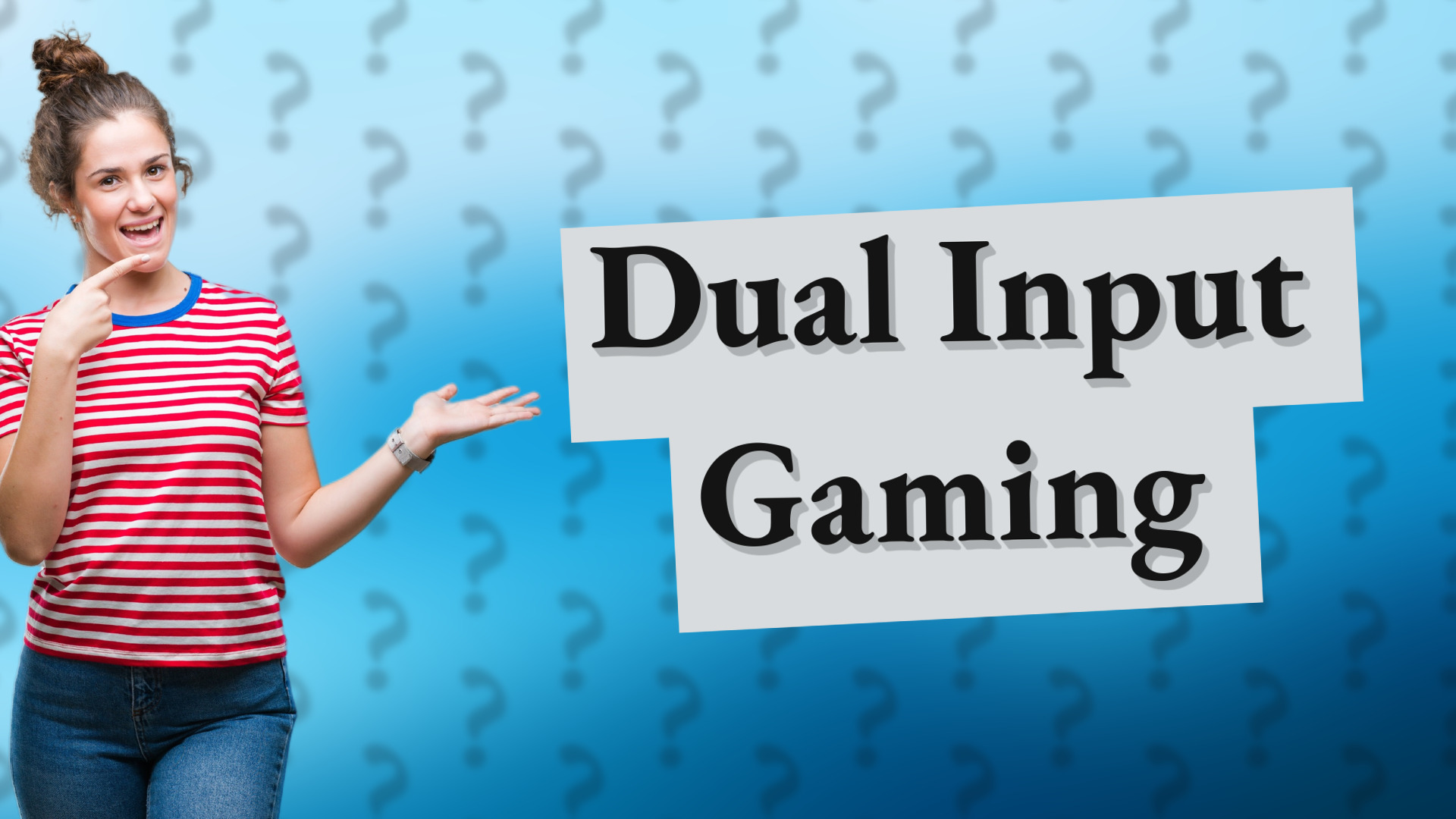Dual Input Gaming