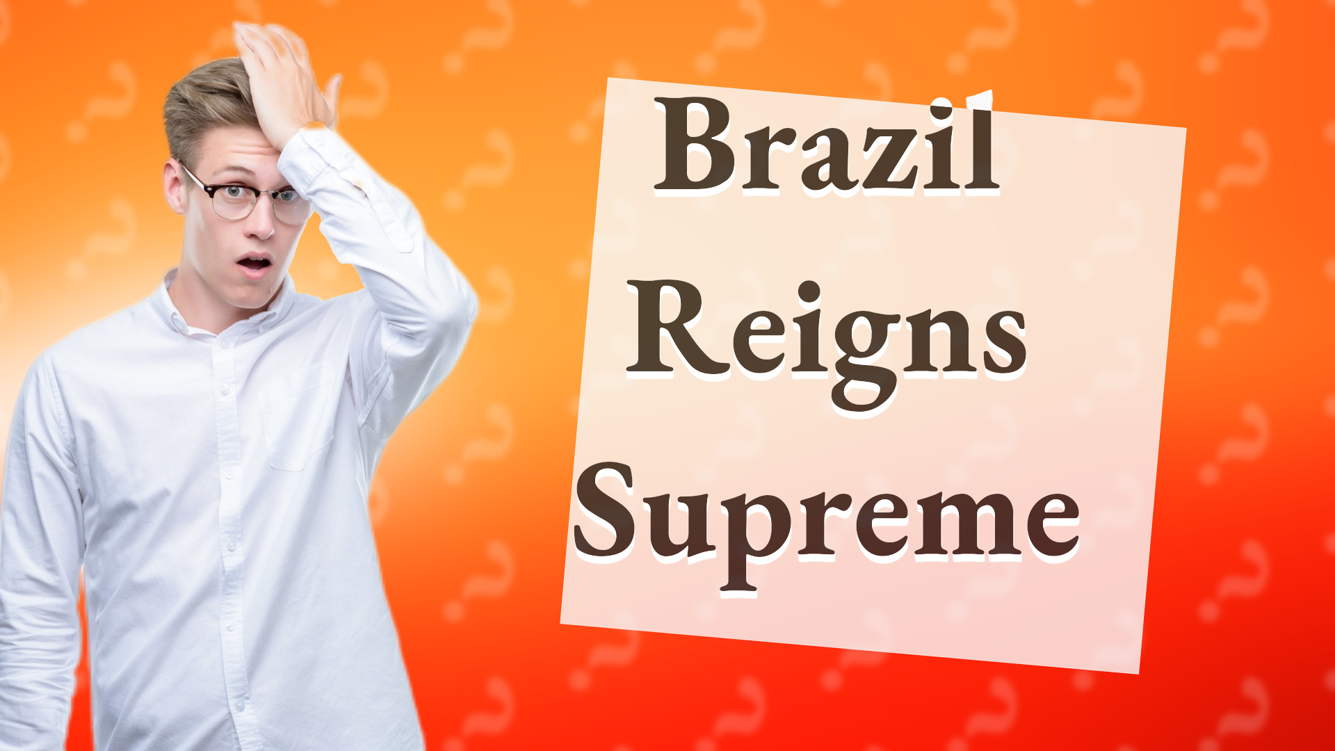 Brazil Reigns Supreme