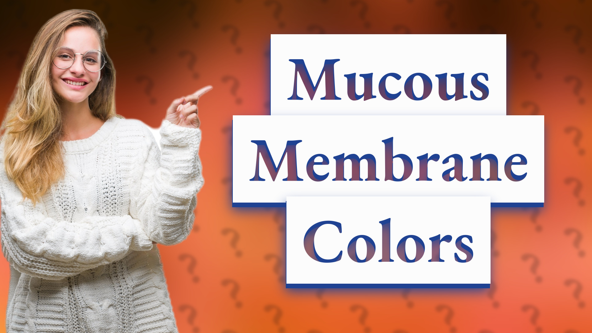 Mucous Membrane Colors