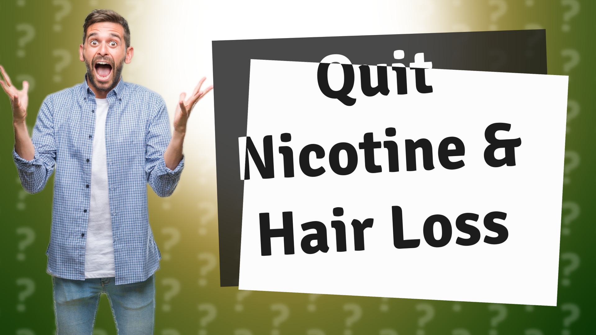 Quit Nicotine & Hair Loss
