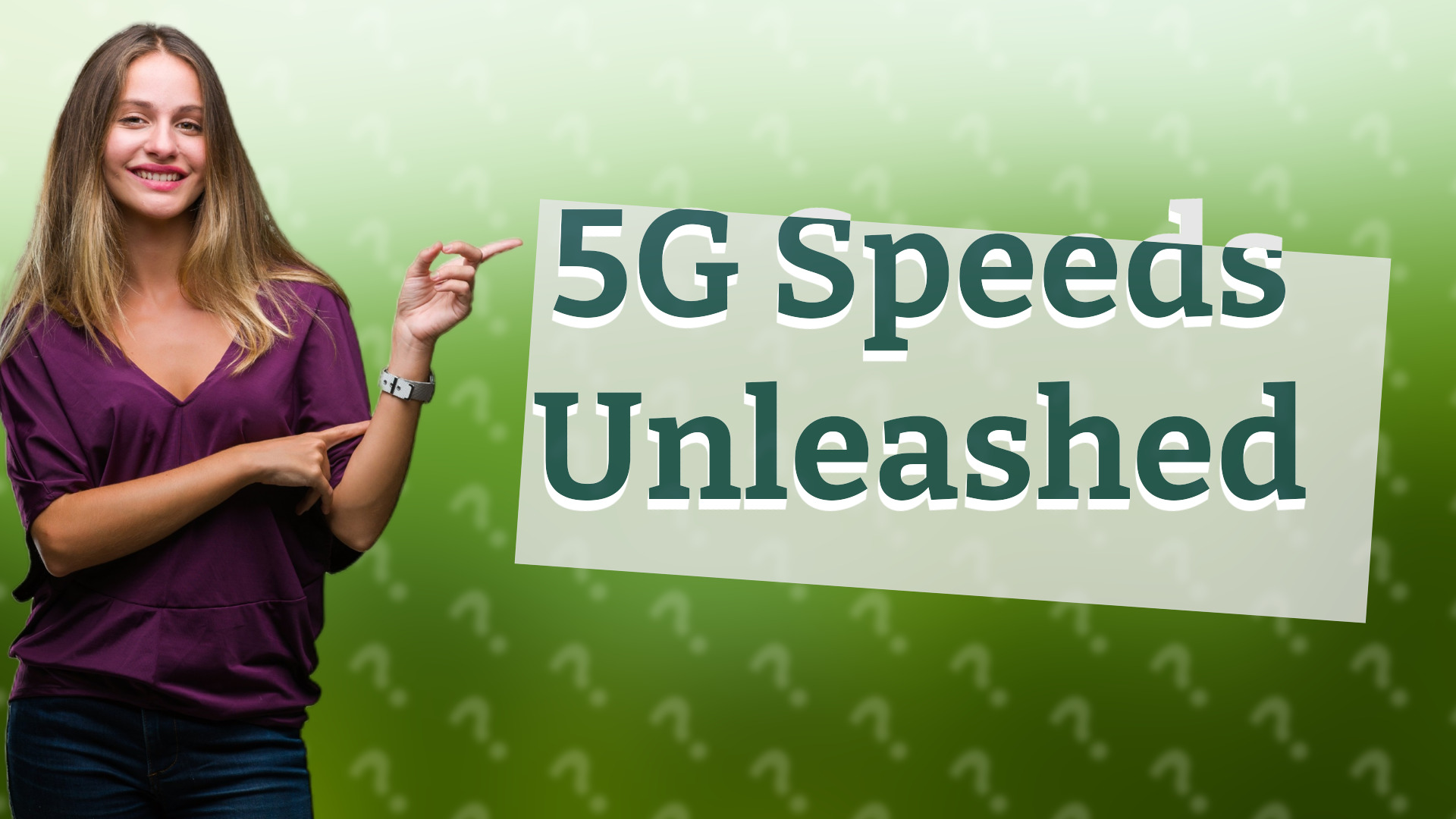 5G Speeds Unleashed