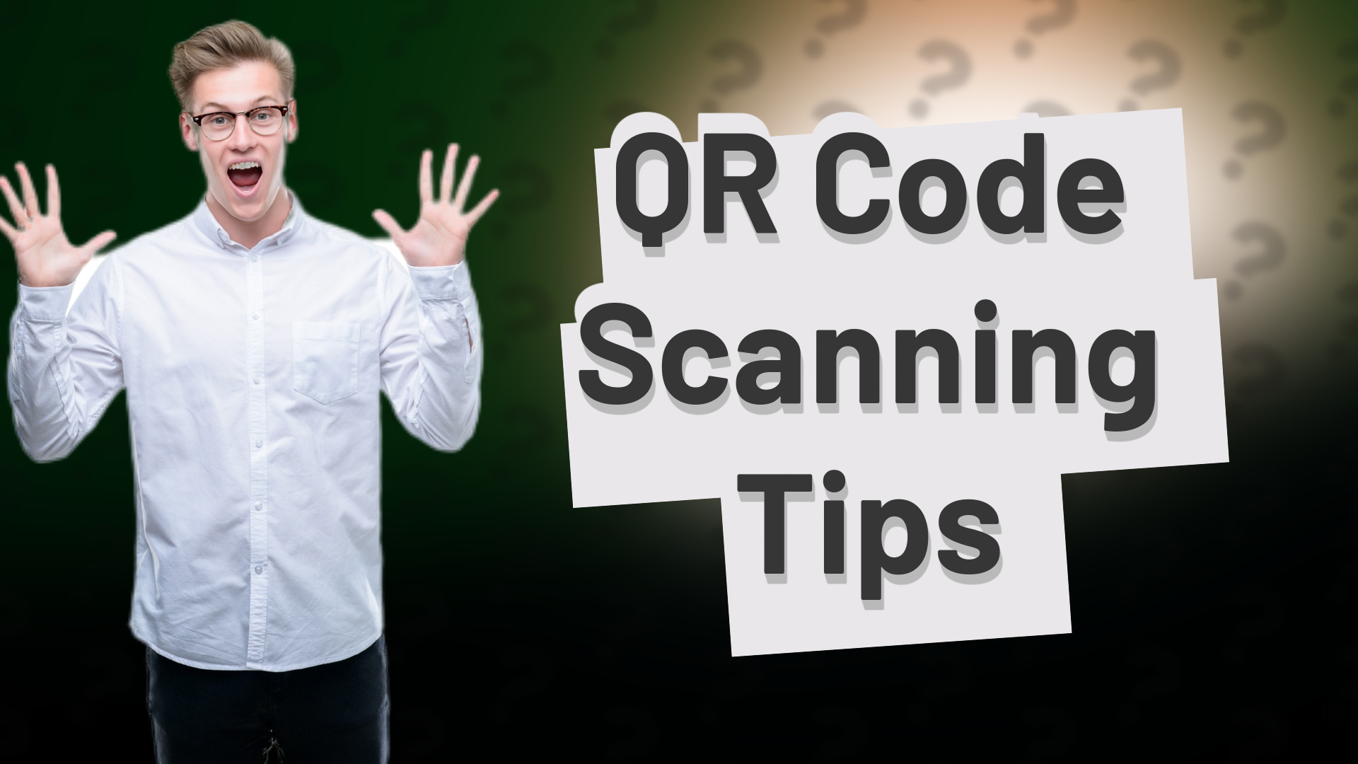 QR Code Scanning Tips