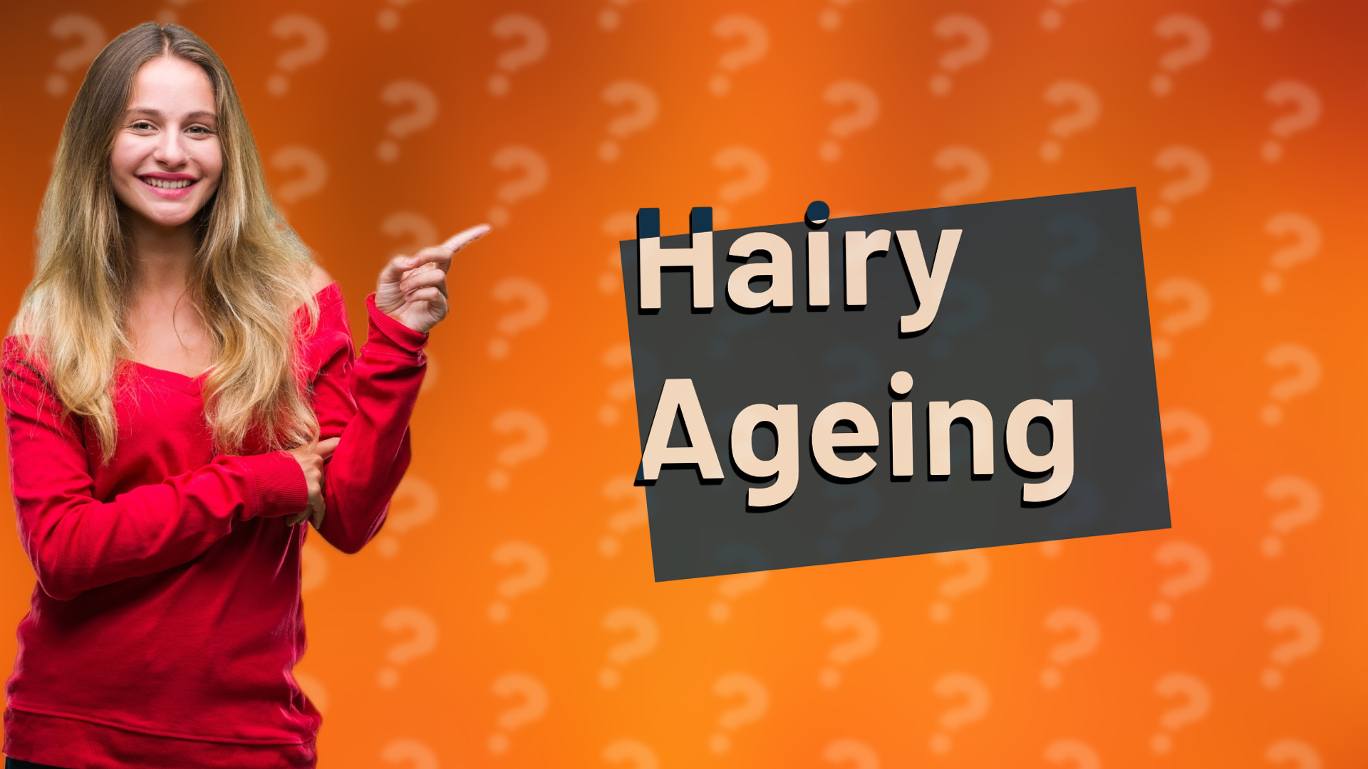 Hairy Ageing