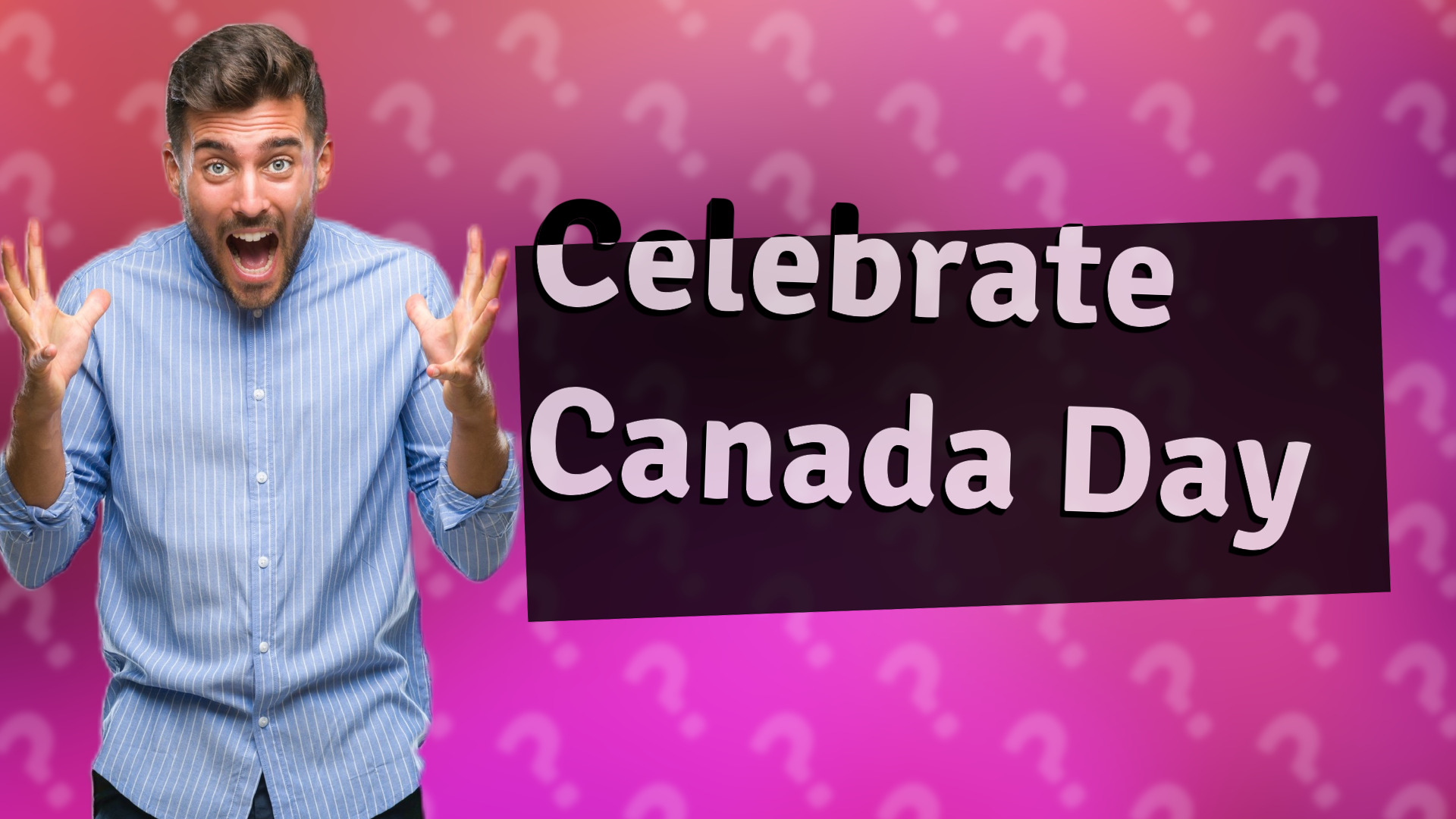 Celebrate Canada Day