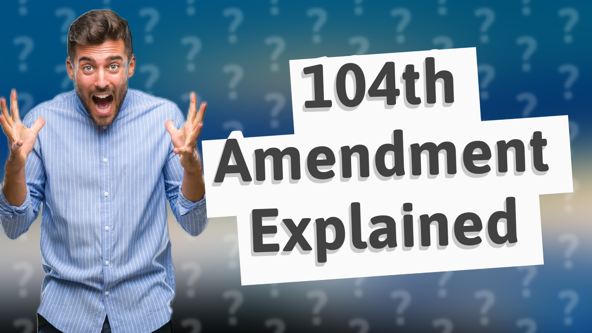 104th Amendment Explained