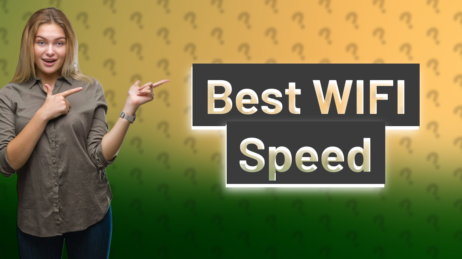 Best WIFI Speed