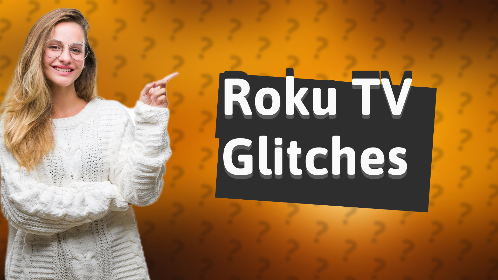 Roku TV Glitches