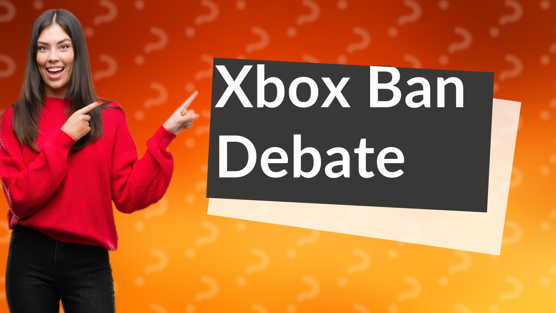 Xbox Ban Debate