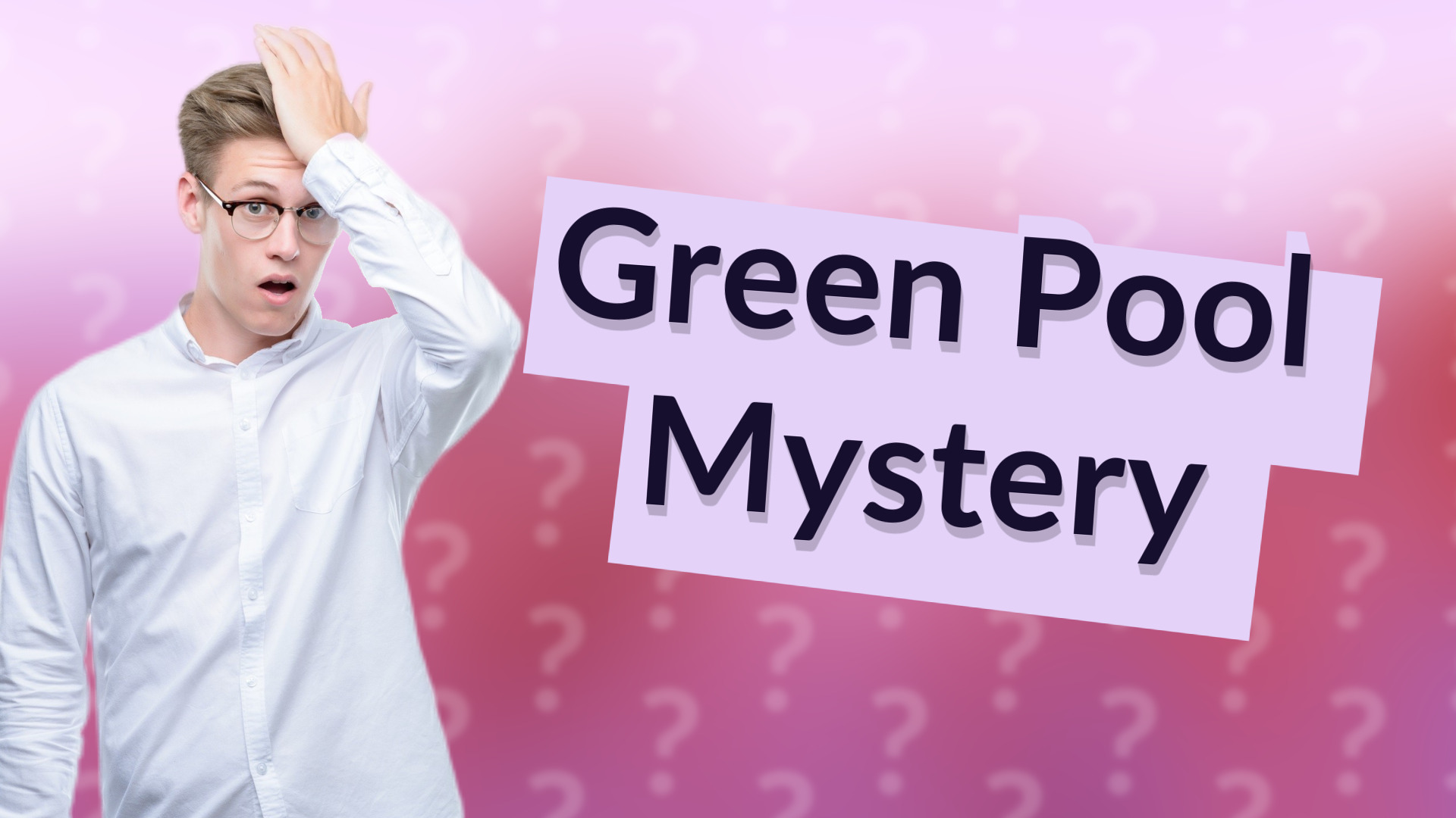 Green Pool Mystery