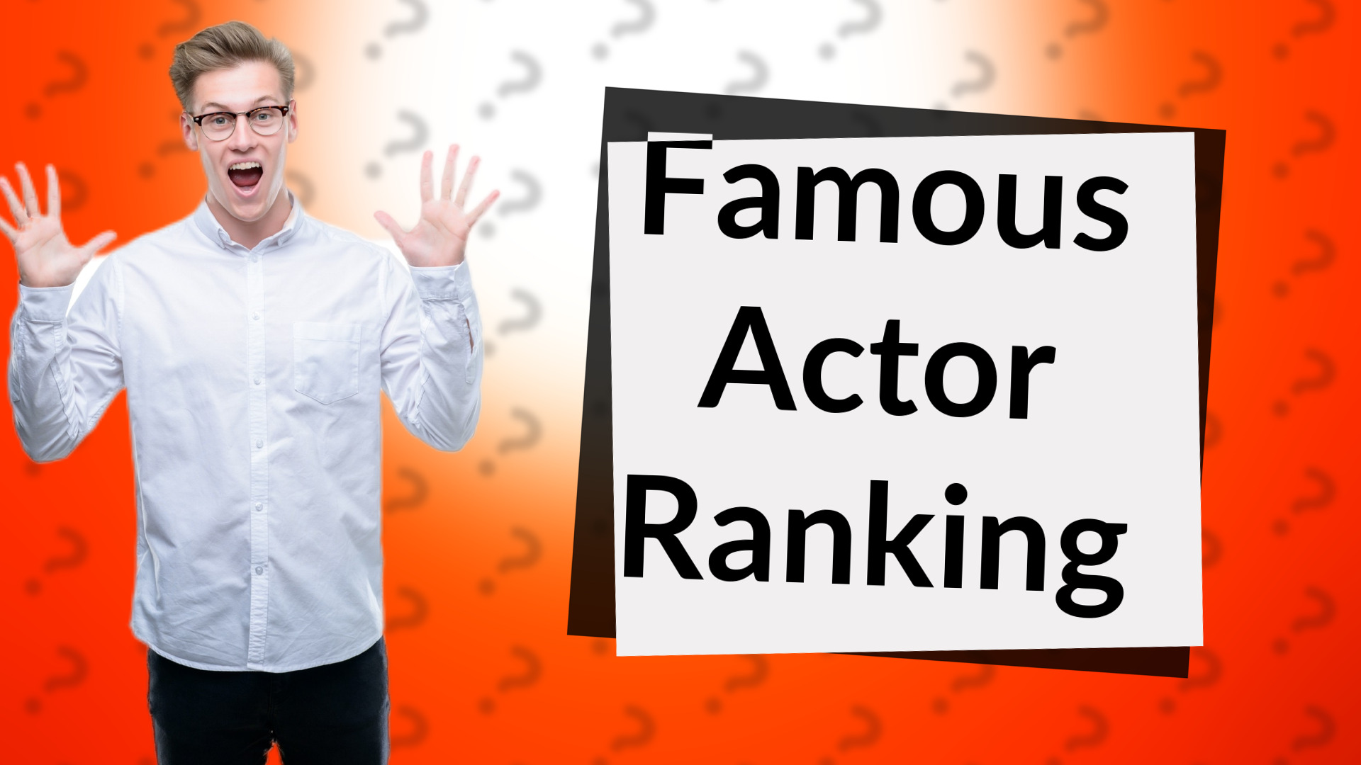 Famous Actor Ranking
