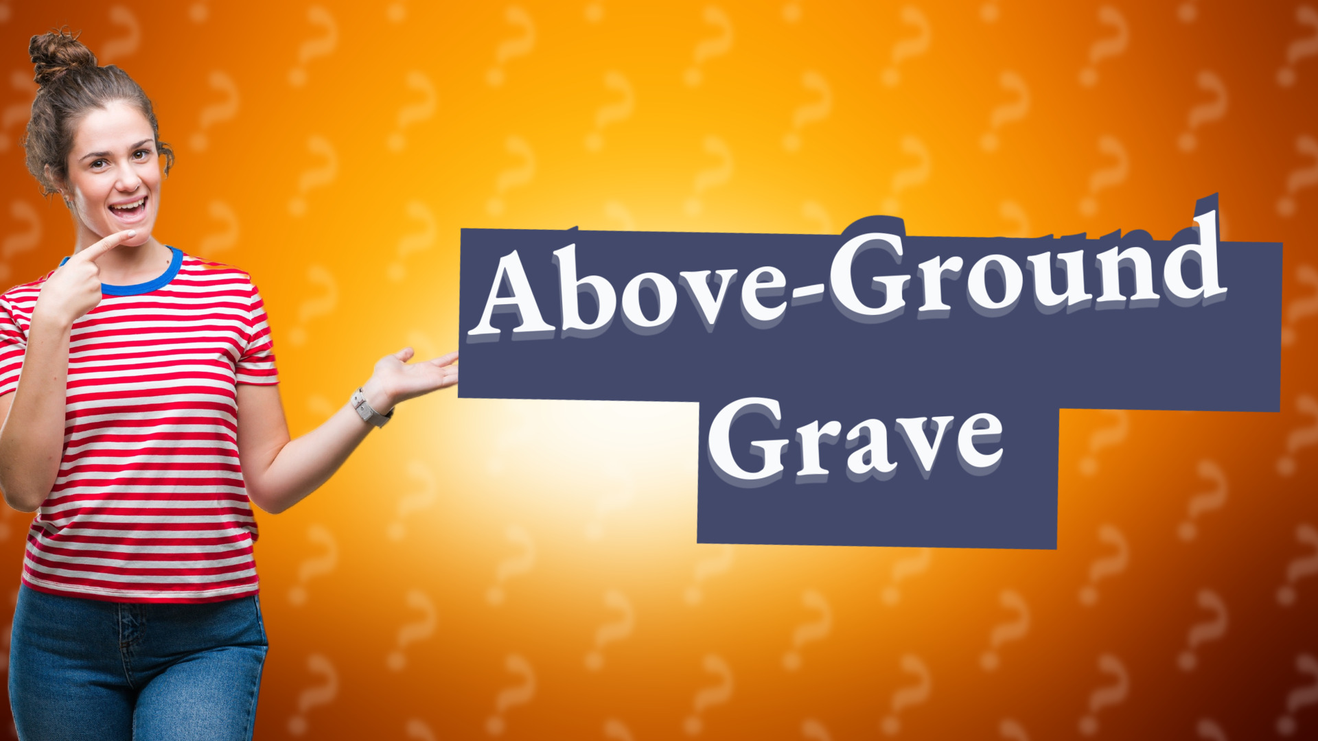 Above-Ground Grave