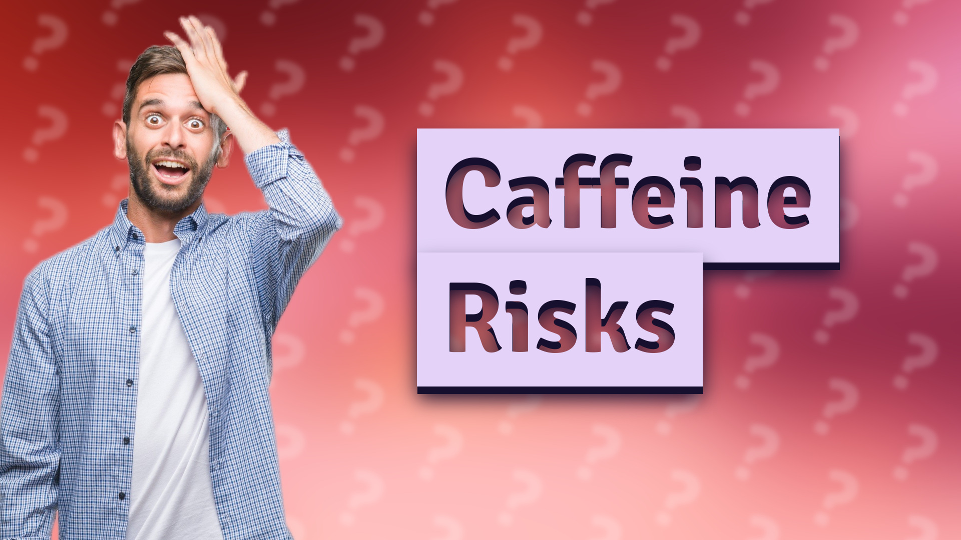 Caffeine Risks