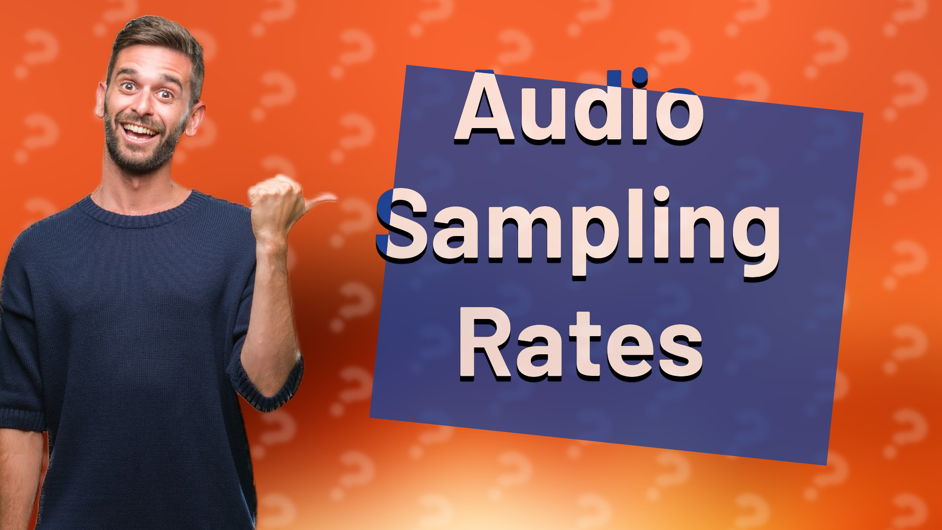 Audio Sampling Rates