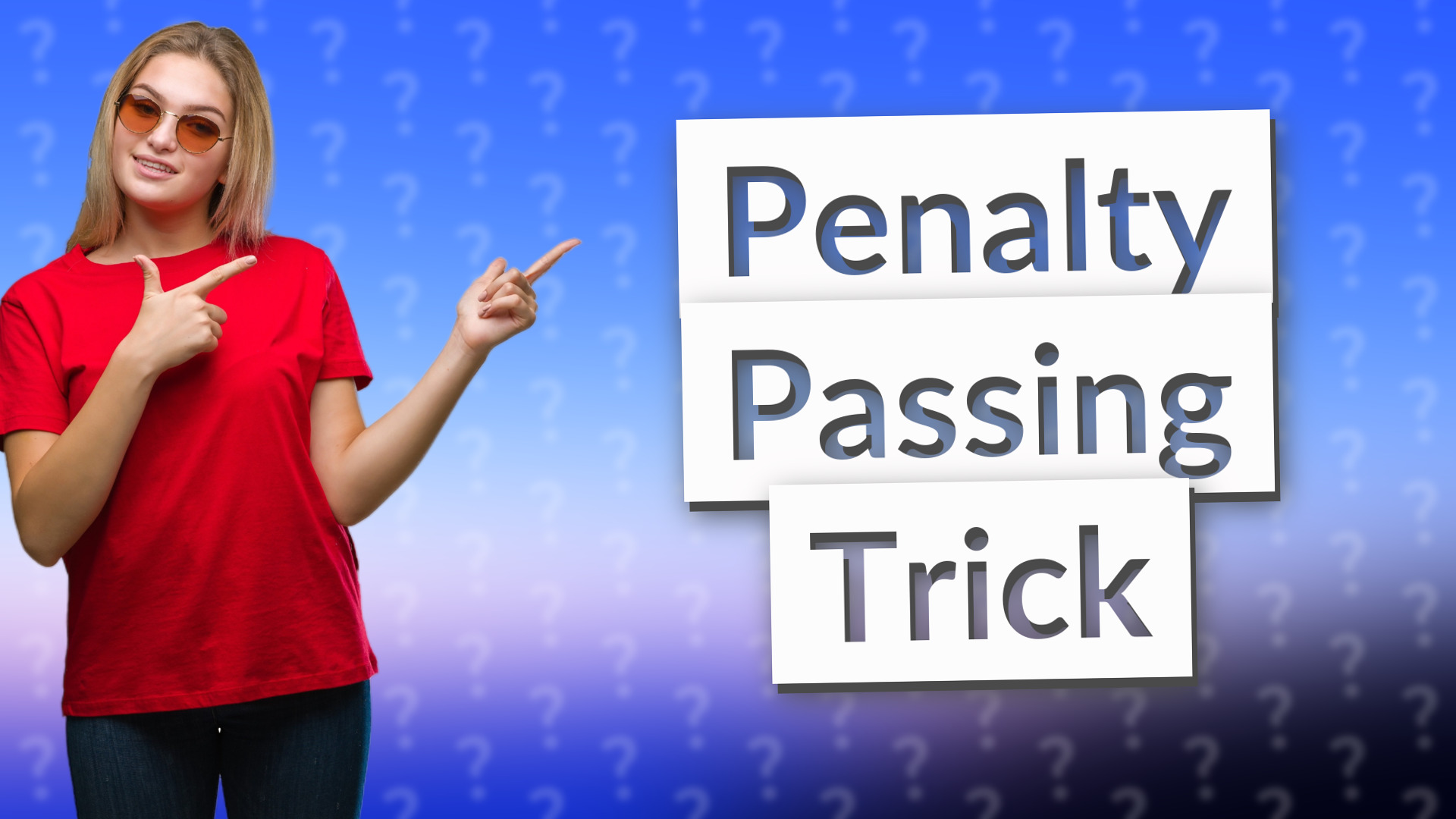 Penalty Passing Trick
