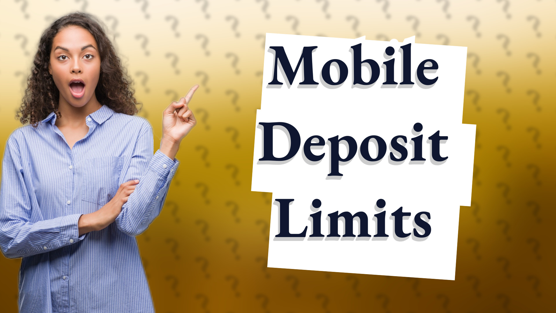 Mobile Deposit Limits