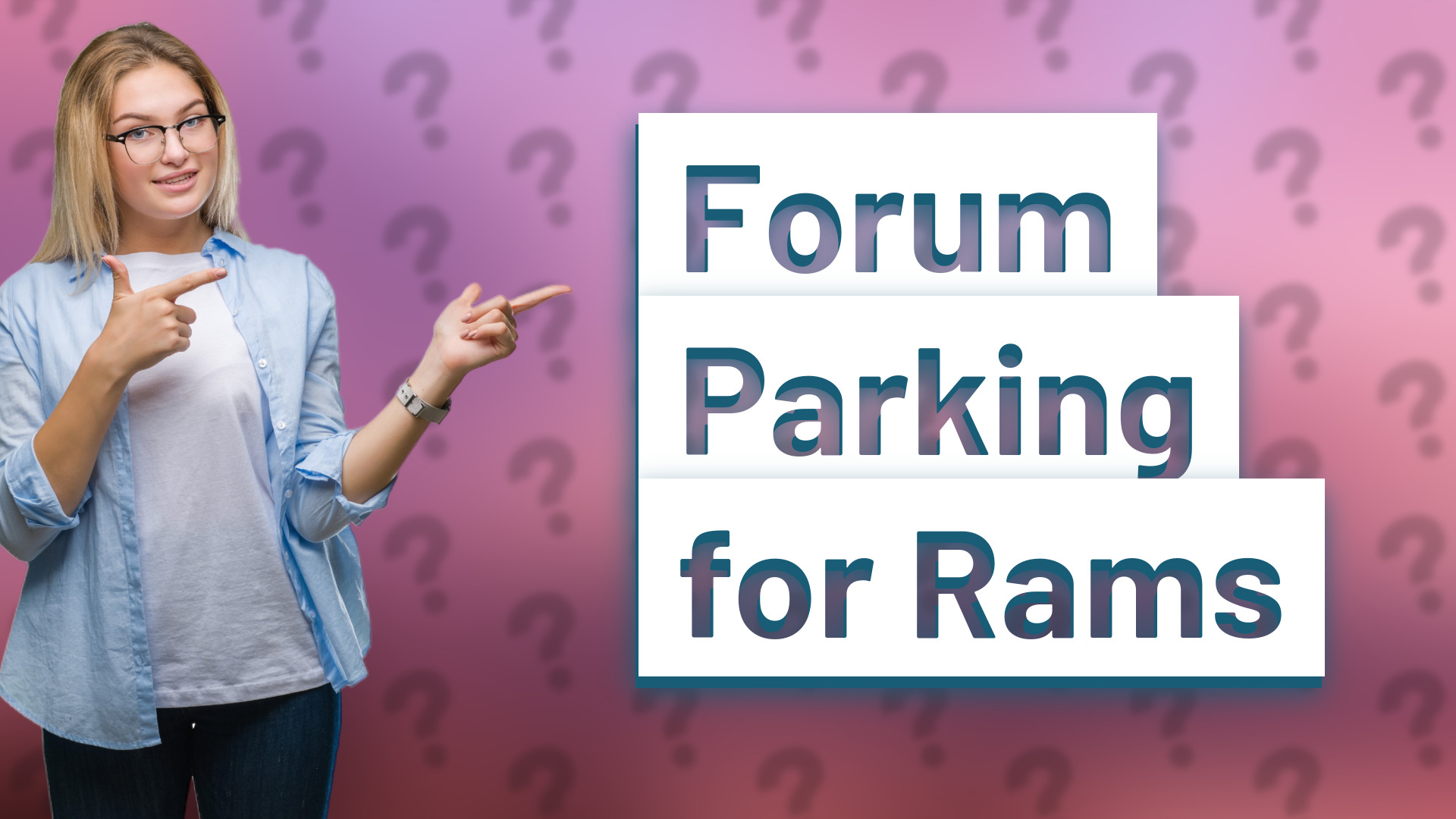 Forum Parking for Rams