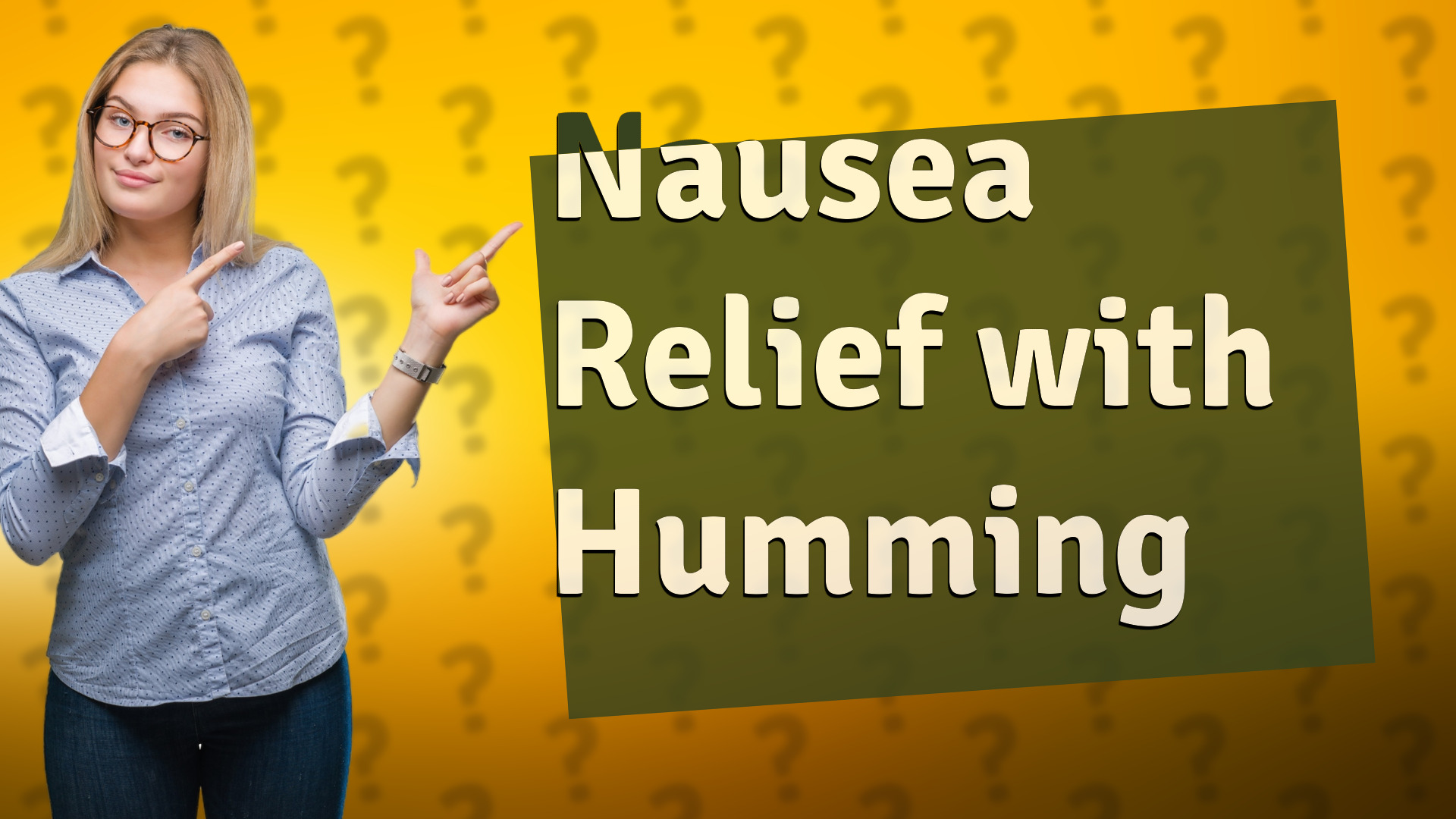 Nausea Relief with Humming