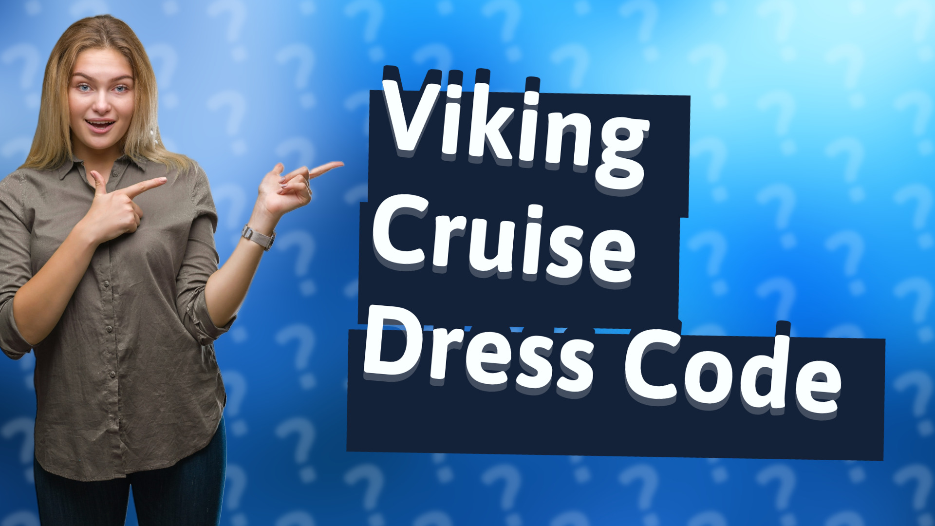 Viking Cruise Dress Code
