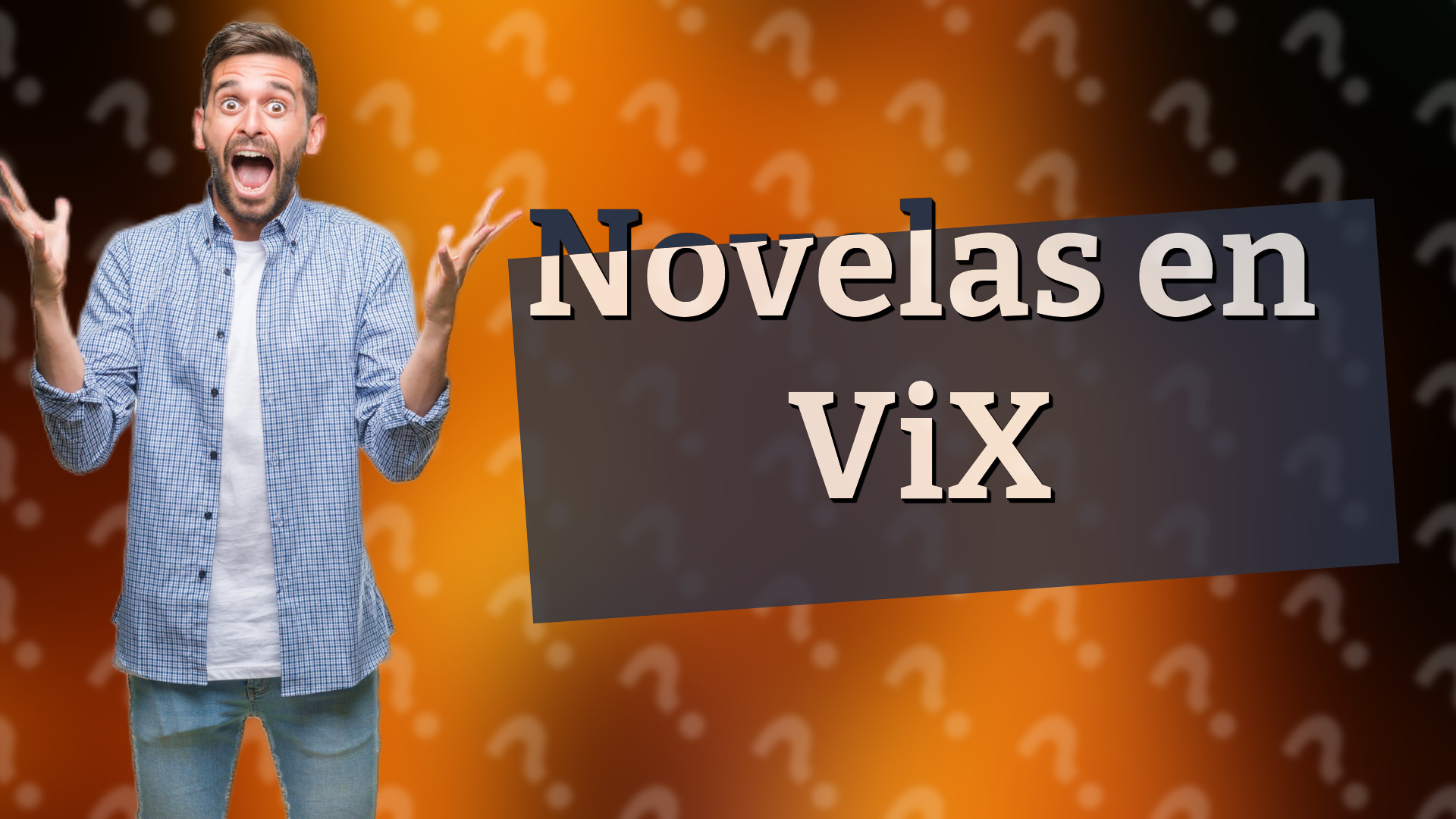 Novelas en ViX