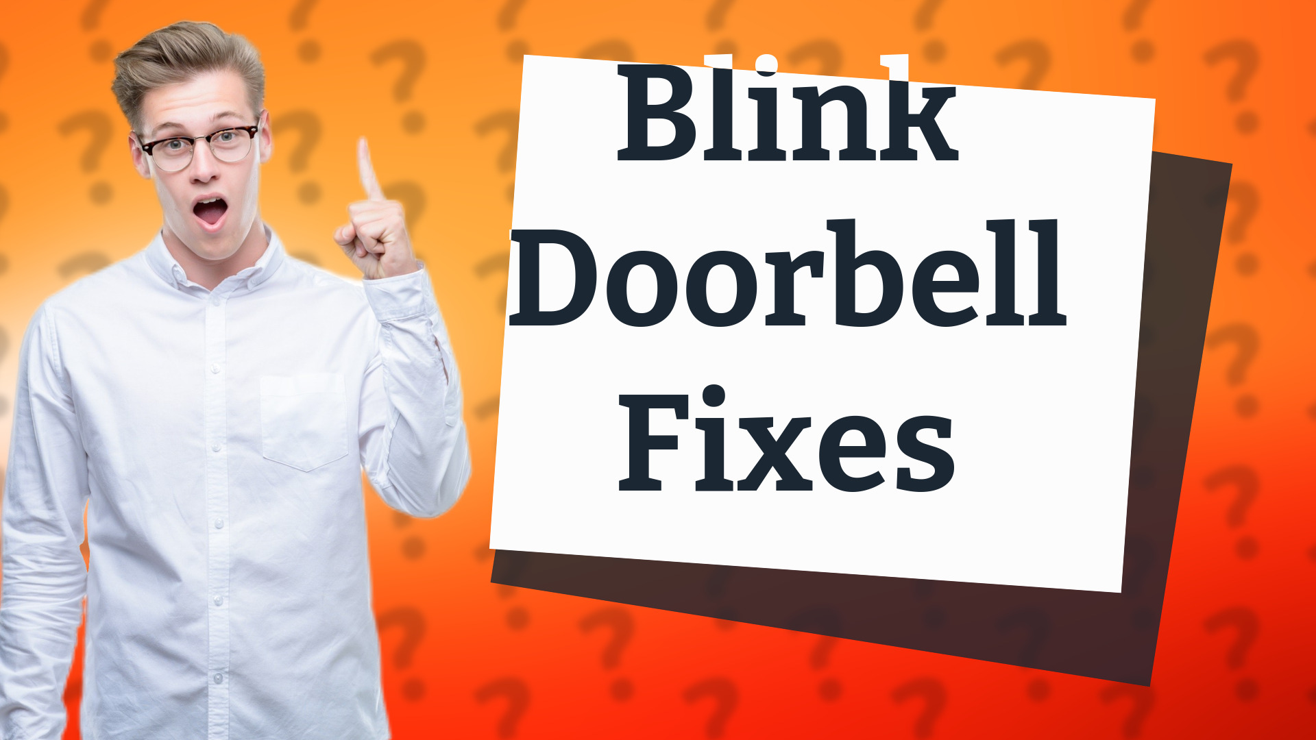 Blink Doorbell Fixes
