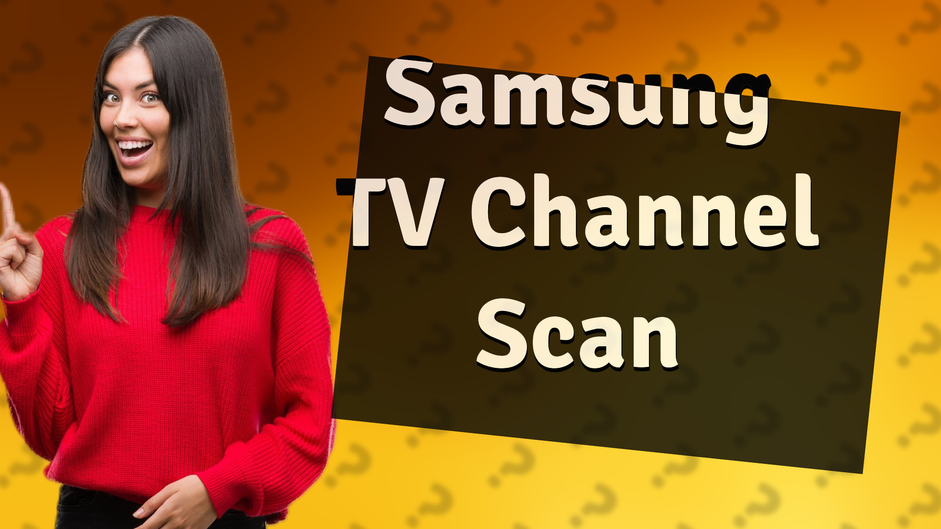 Samsung TV Channel Scan
