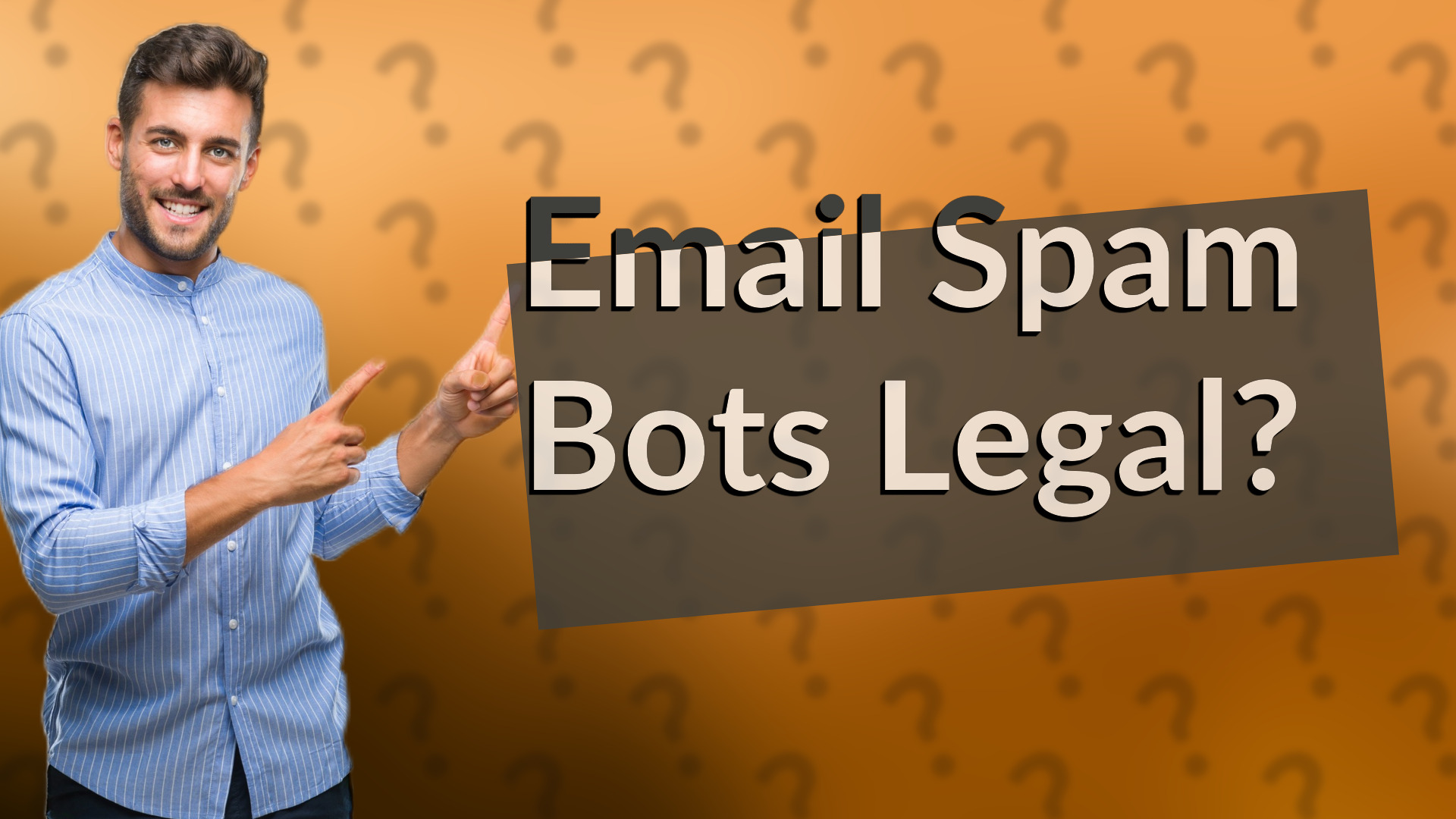 Email Spam Bots Legal?