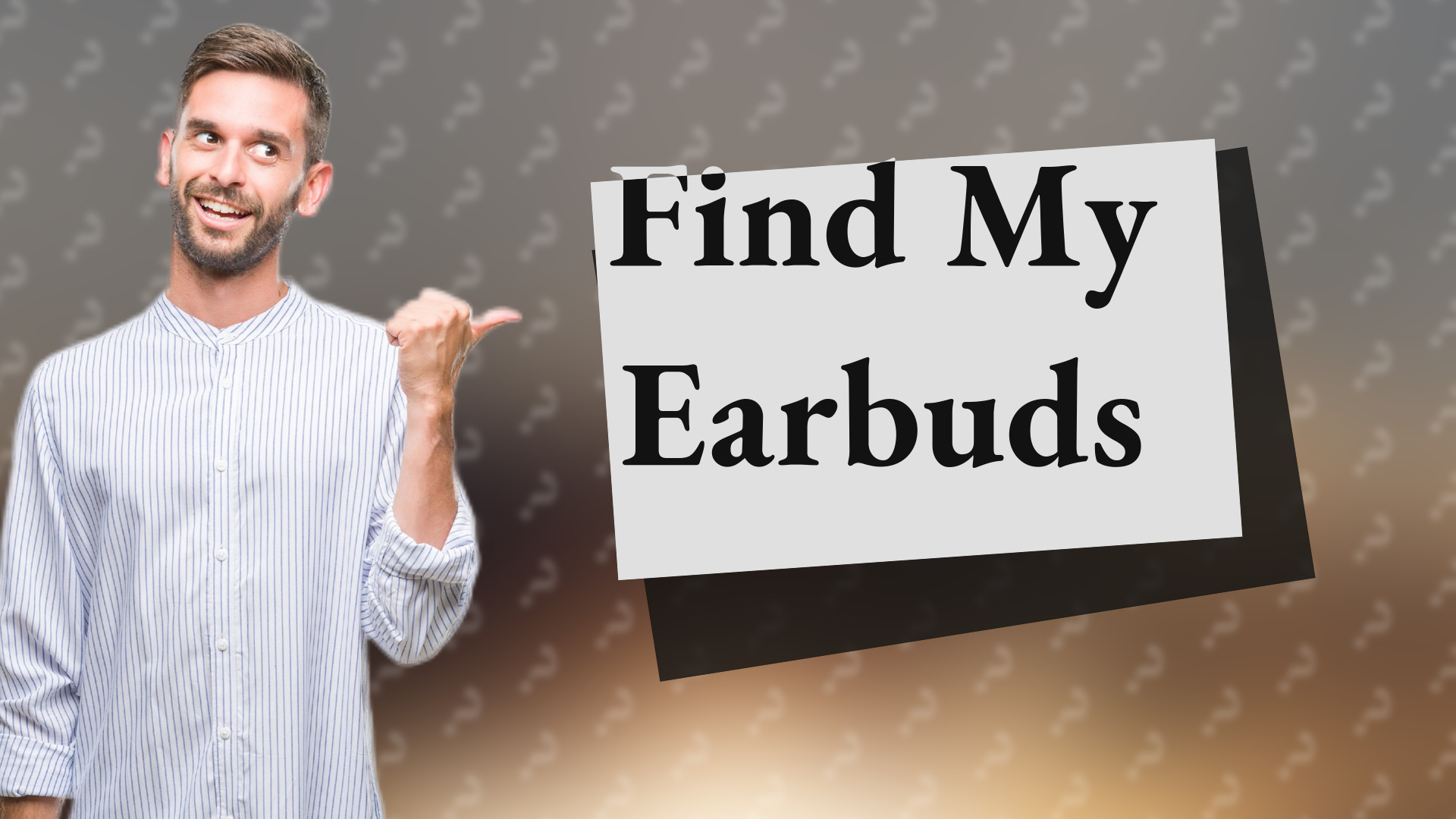 Find My Earbuds