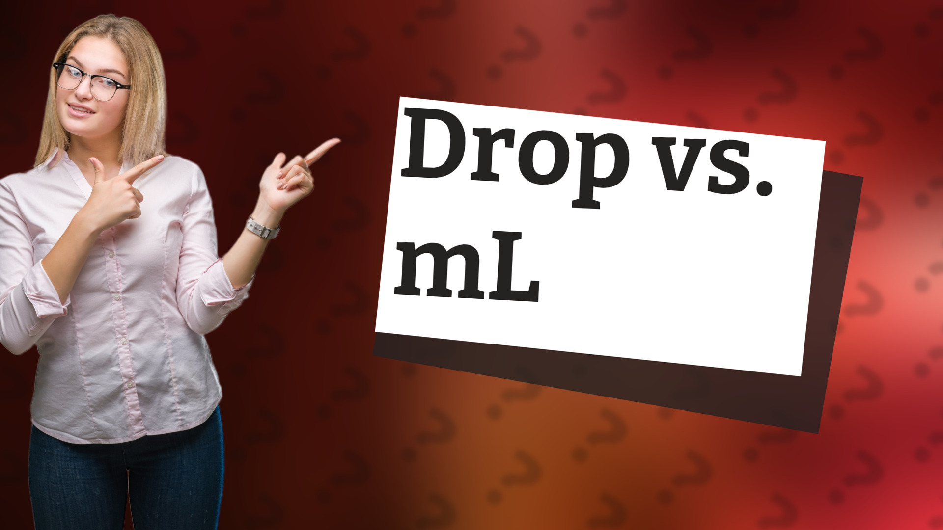 Drop vs. mL