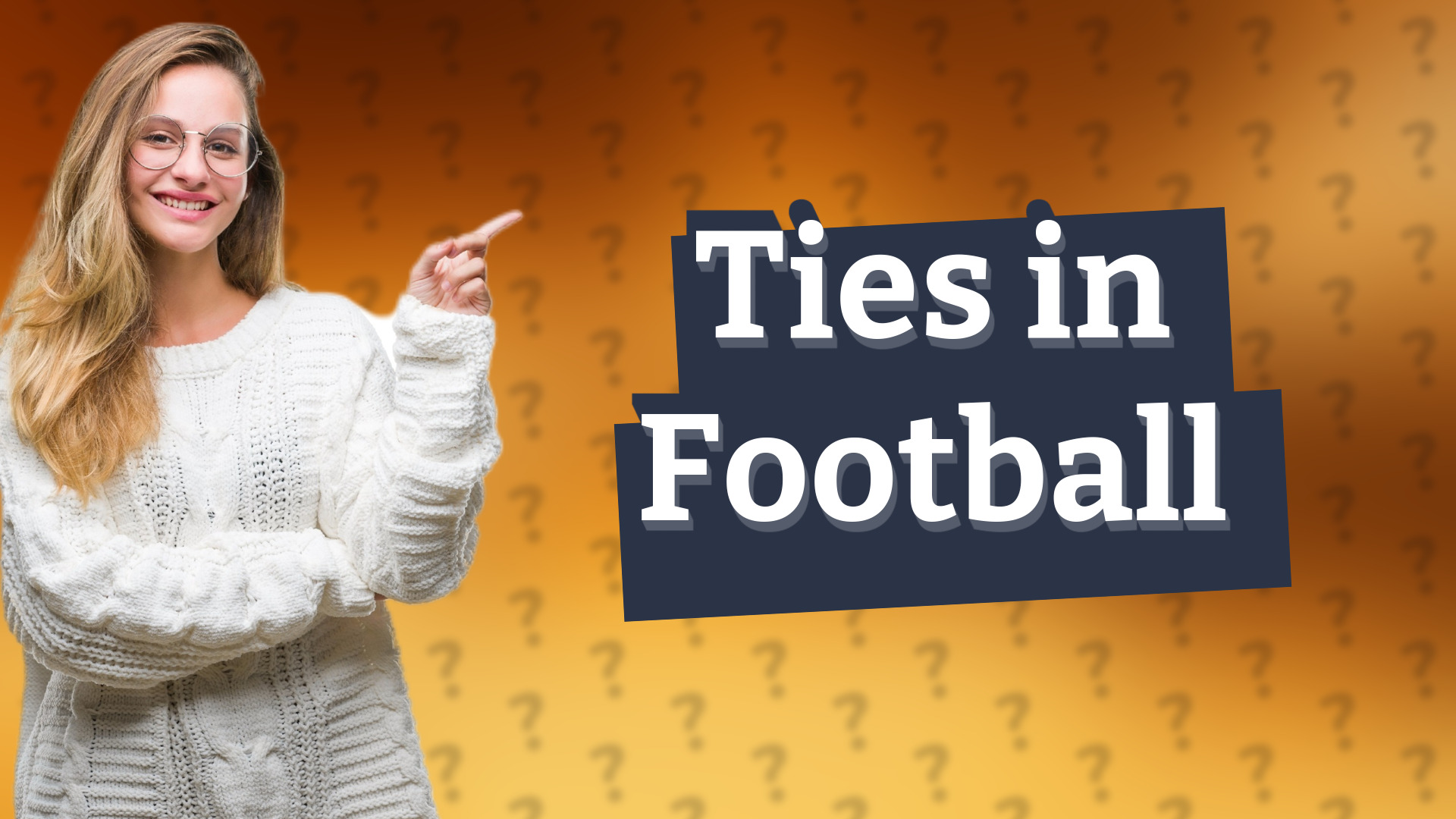 Ties in Football