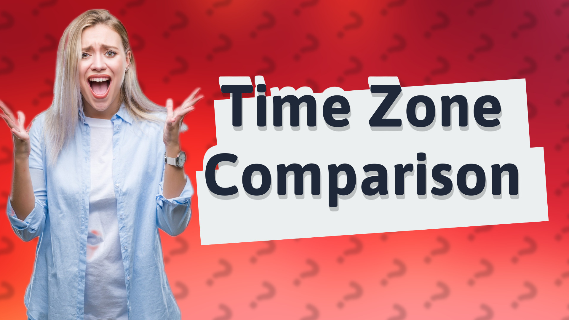 Time Zone Comparison