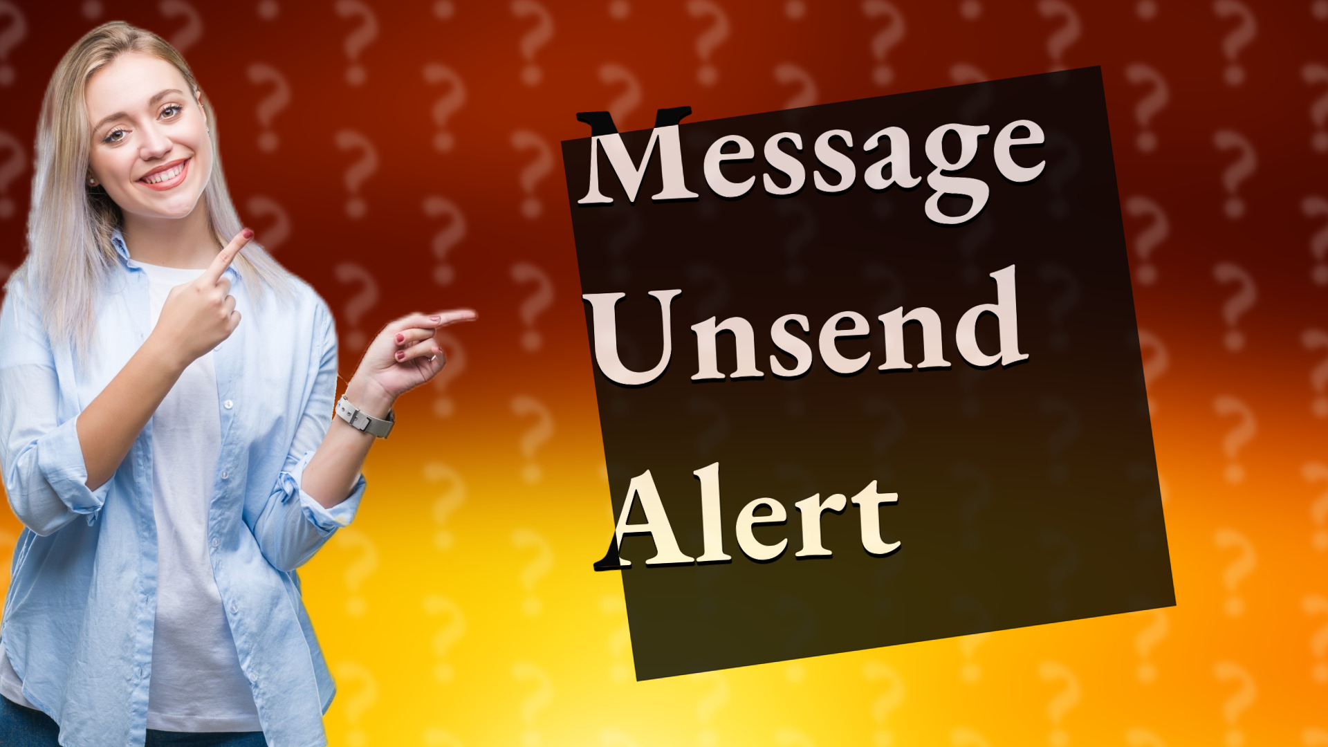 Message Unsend Alert