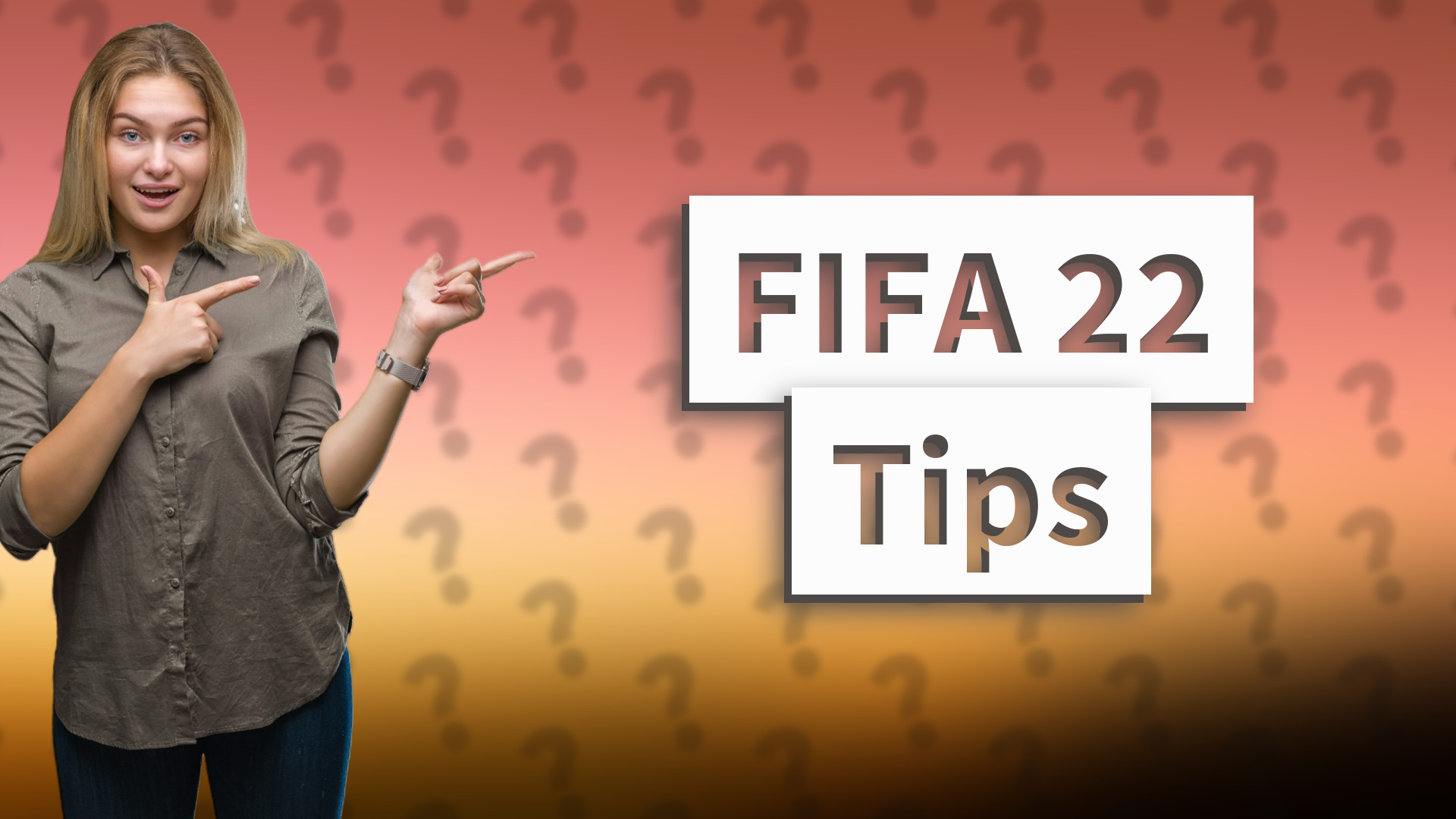FIFA 22 Tips