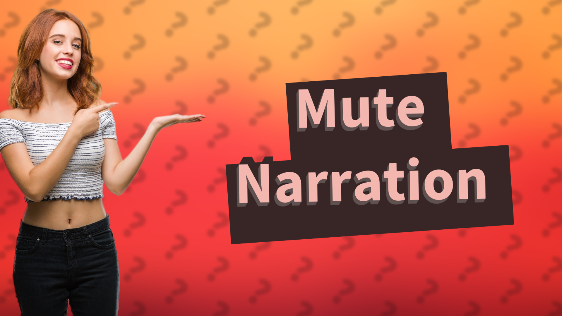 Mute Narration