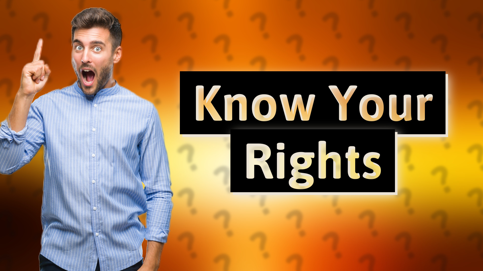 Know Your Rights