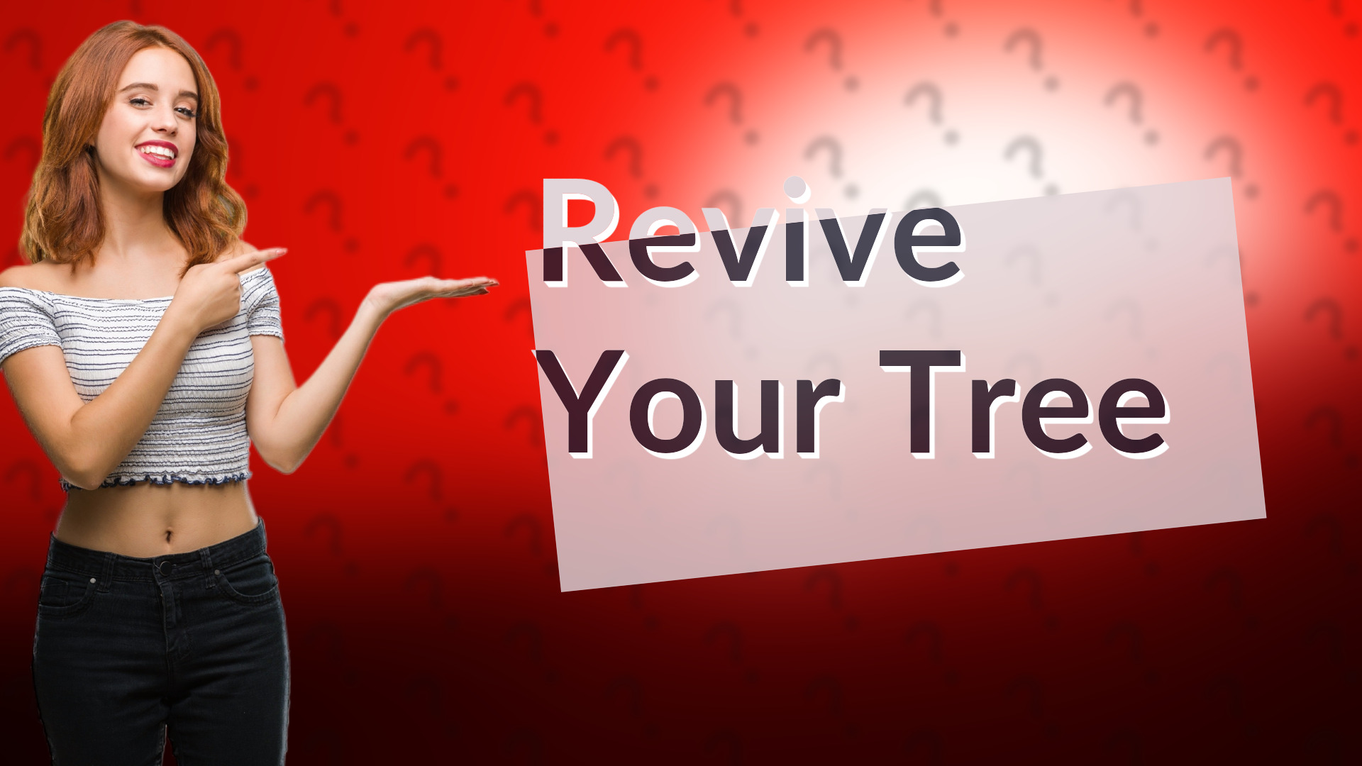 Revive Your Tree